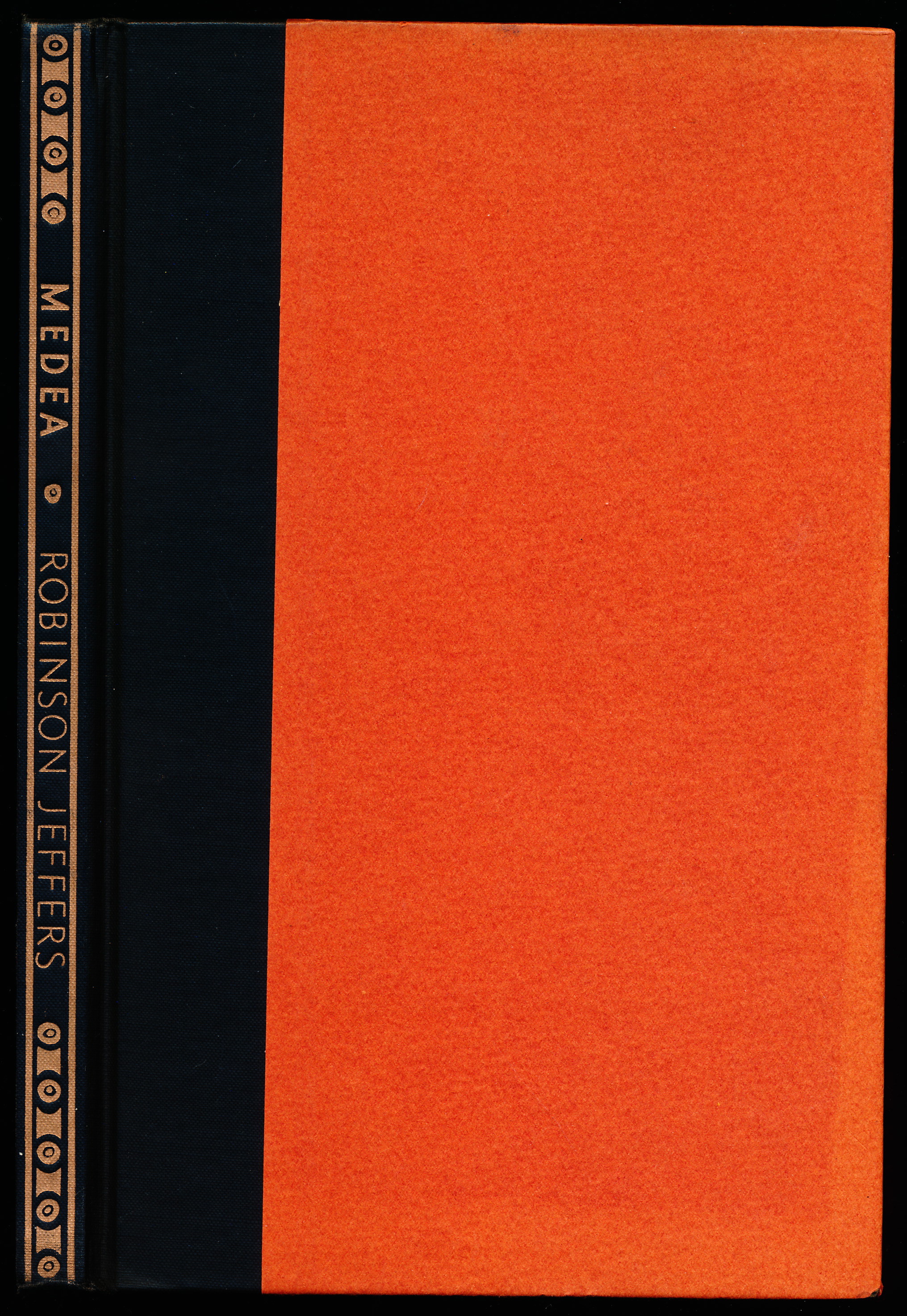 MEDEA. Freely adapted from the Medea of Euripedes by Robinson Jeffers.