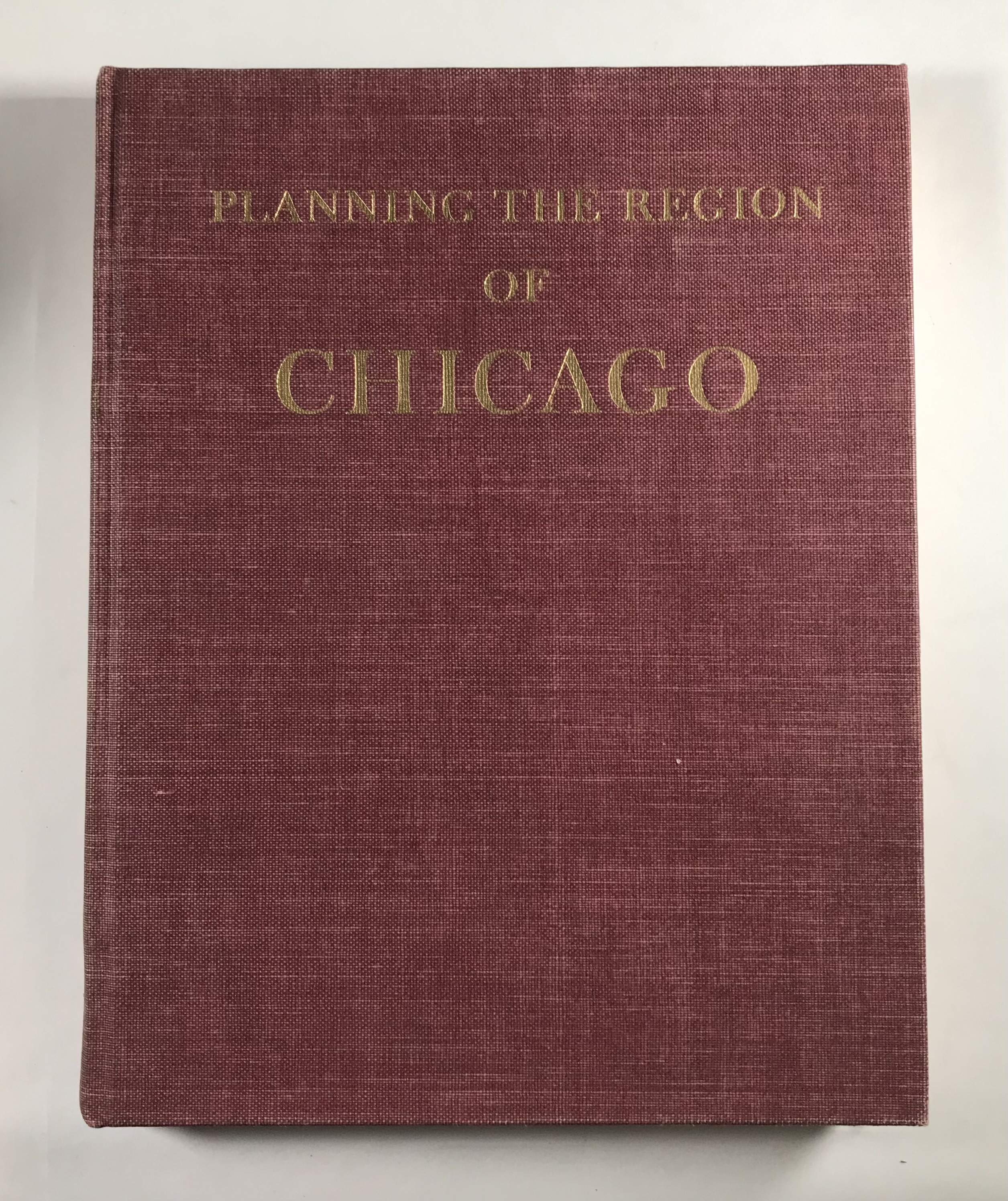 Image for PLANNING THE REGION OF CHICAGO PLANNING THE REGION OF CHICAGO