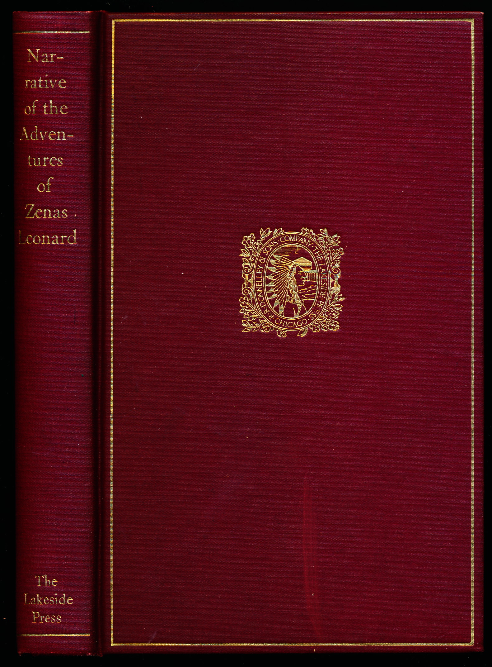 NARRATIVE OF THE ADVENTURES OF ZENAS LEONARD. The Lakeside Classics