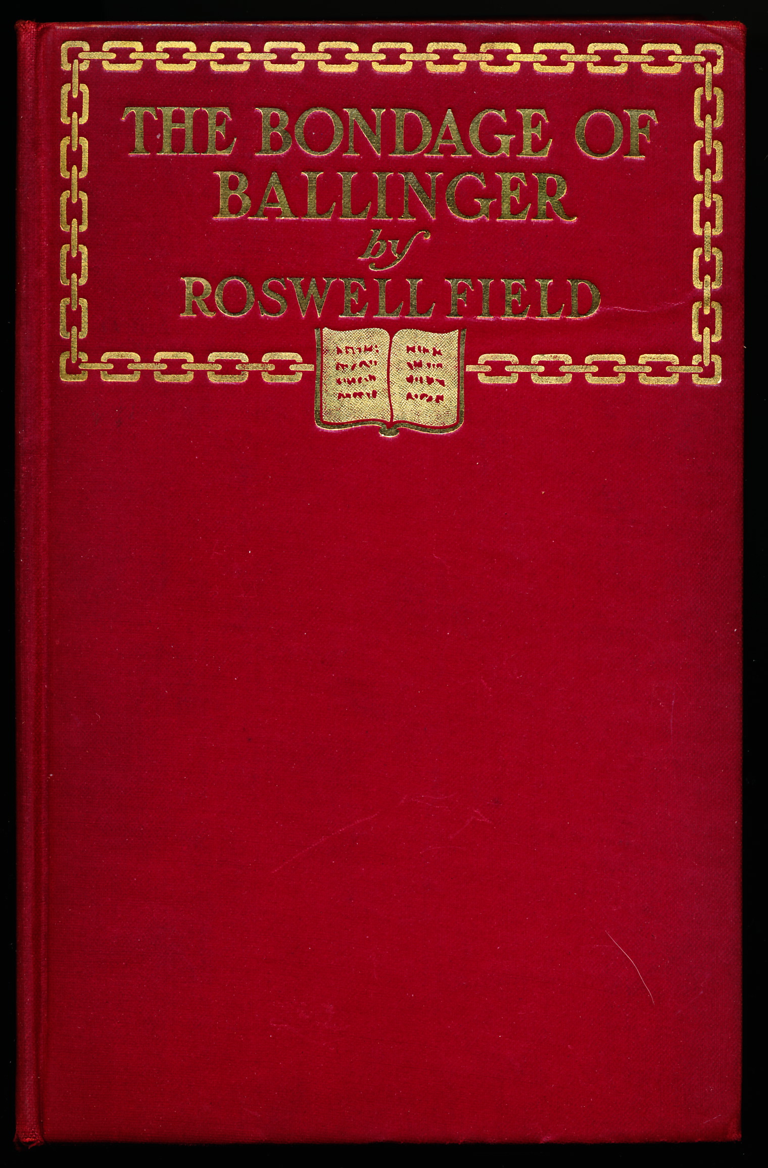 THE BONDAGE OF BALLINGER.