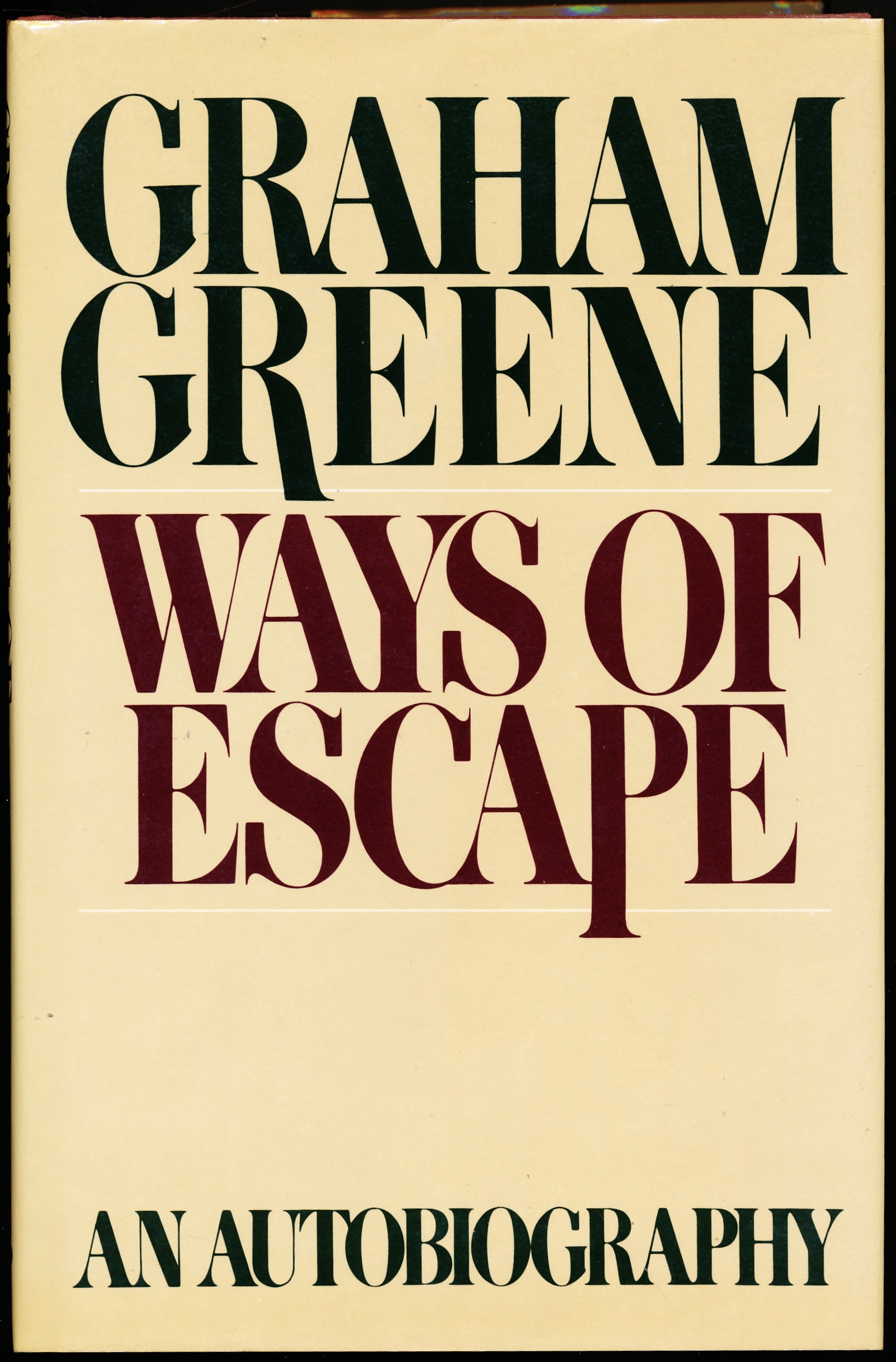 WAYS OF ESCAPE. An Autobiography