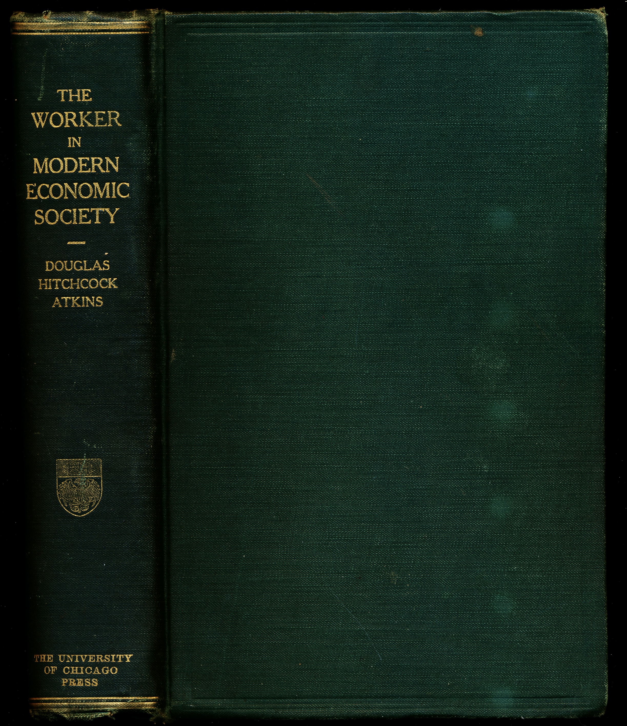 THE WORKER IN MODERN ECONOMIC SOCIETY