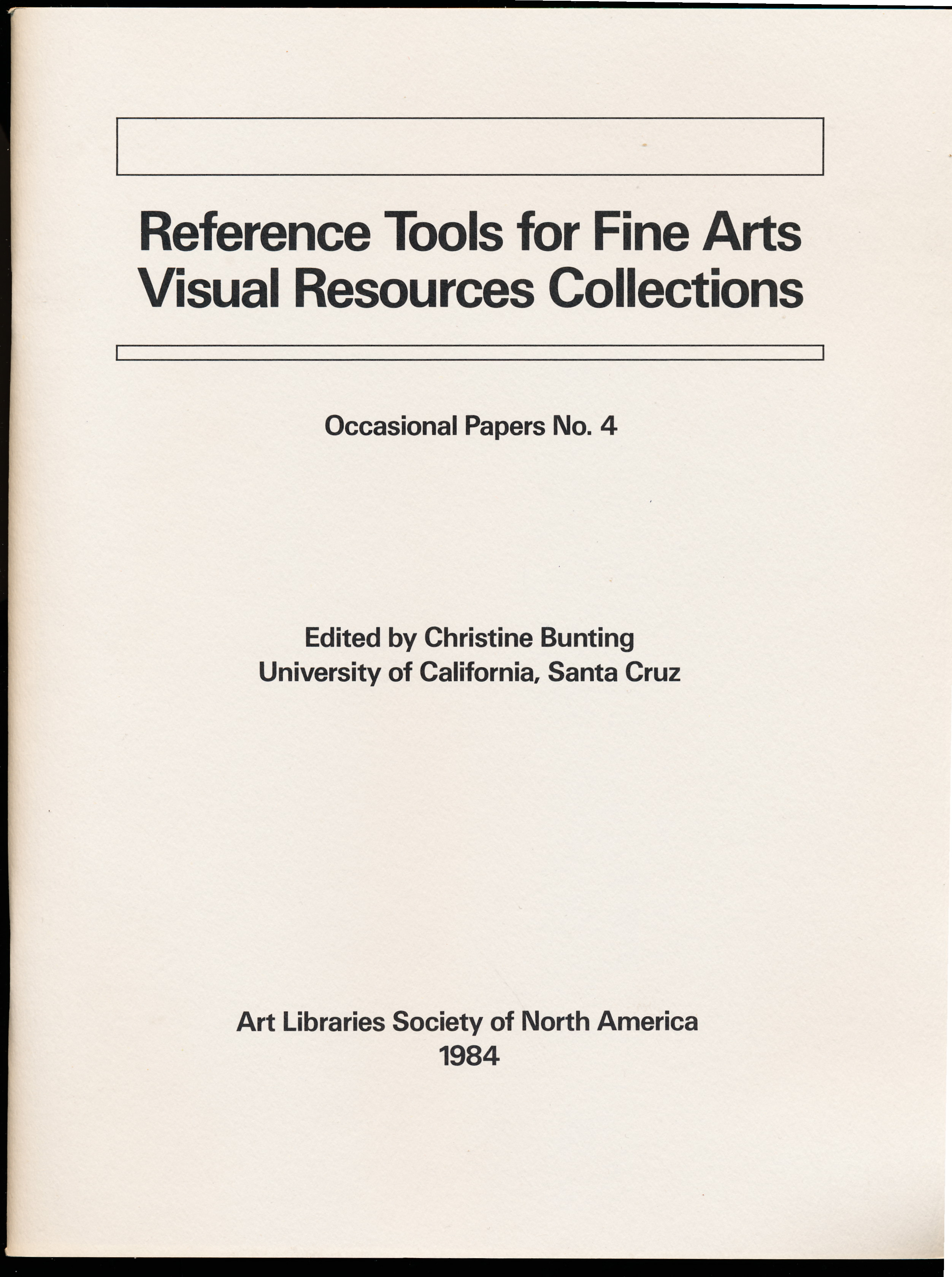 Image for REFERENCE TOOLS FOR FINE ARTS VISUAL RESOURCES COLLECTIONS. Occasional Papers N. 4 REFERENCE TOOLS FOR FINE ARTS VISUAL RESOURCES COLLECTIONS. Occasional Papers N. 4