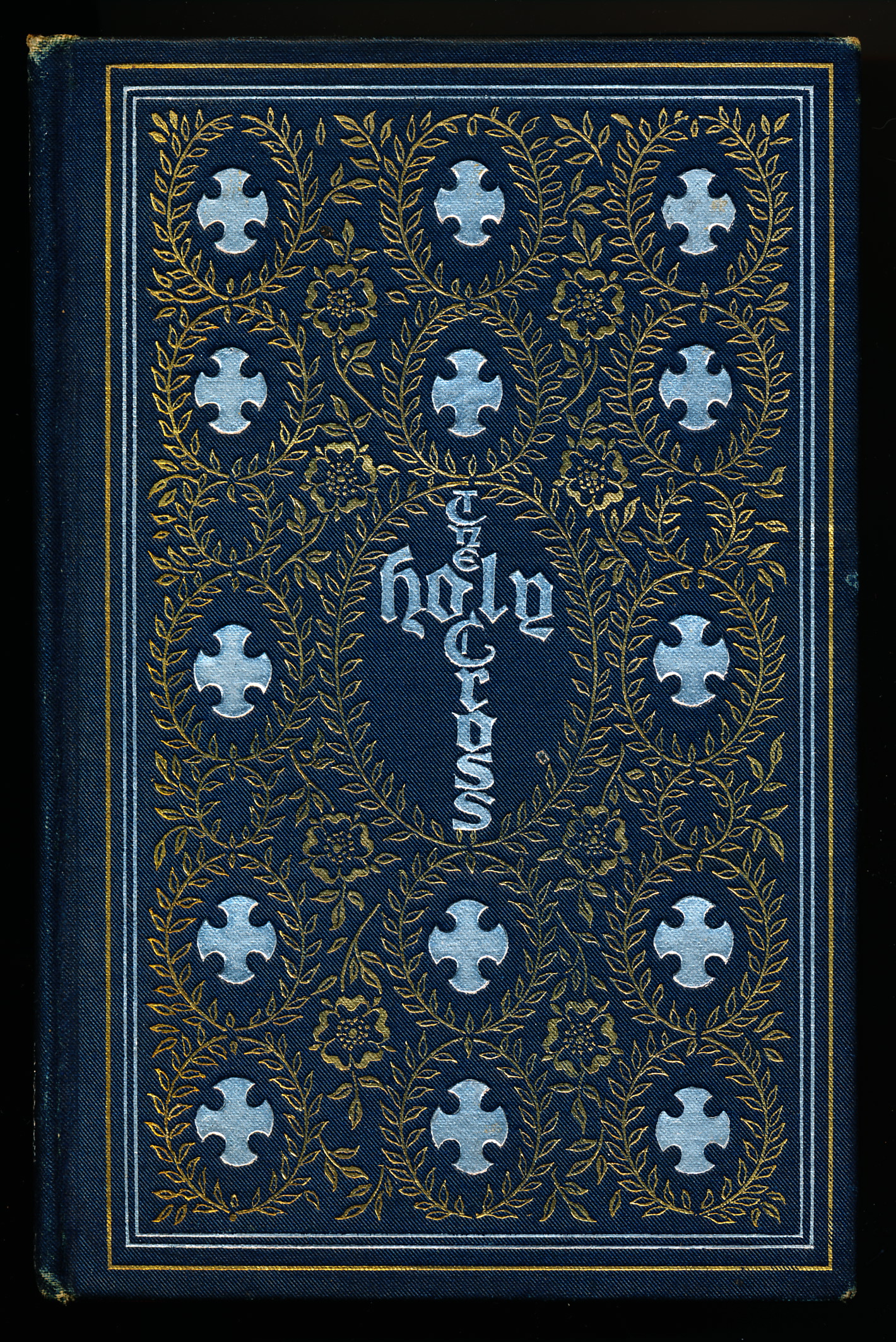 THE HOLY CROSS AND OTHER TALES.