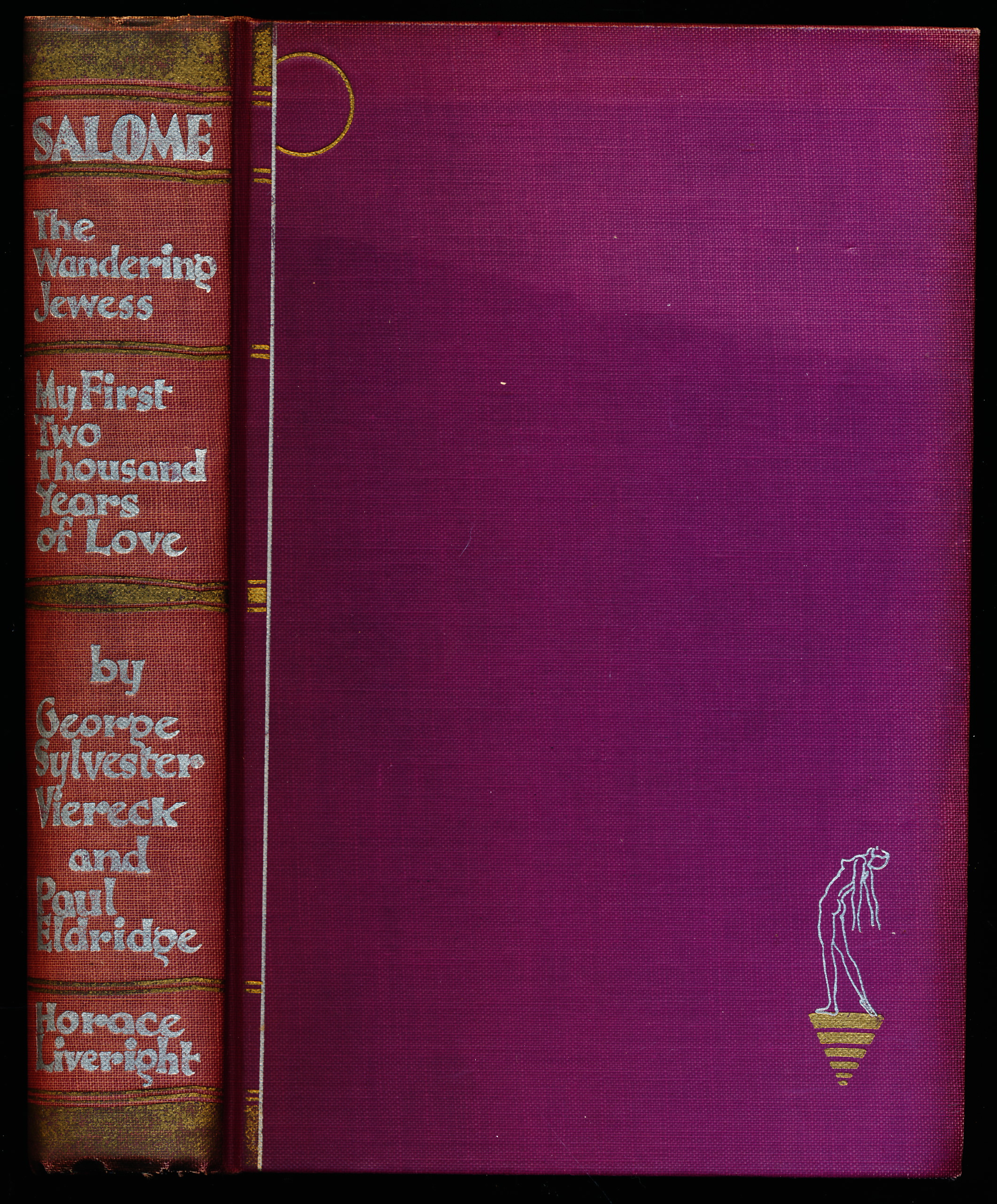 SALOME. THE WANDERING JEWESS. MY FIRST TWO THOUSAND YEARS OF LOVE.