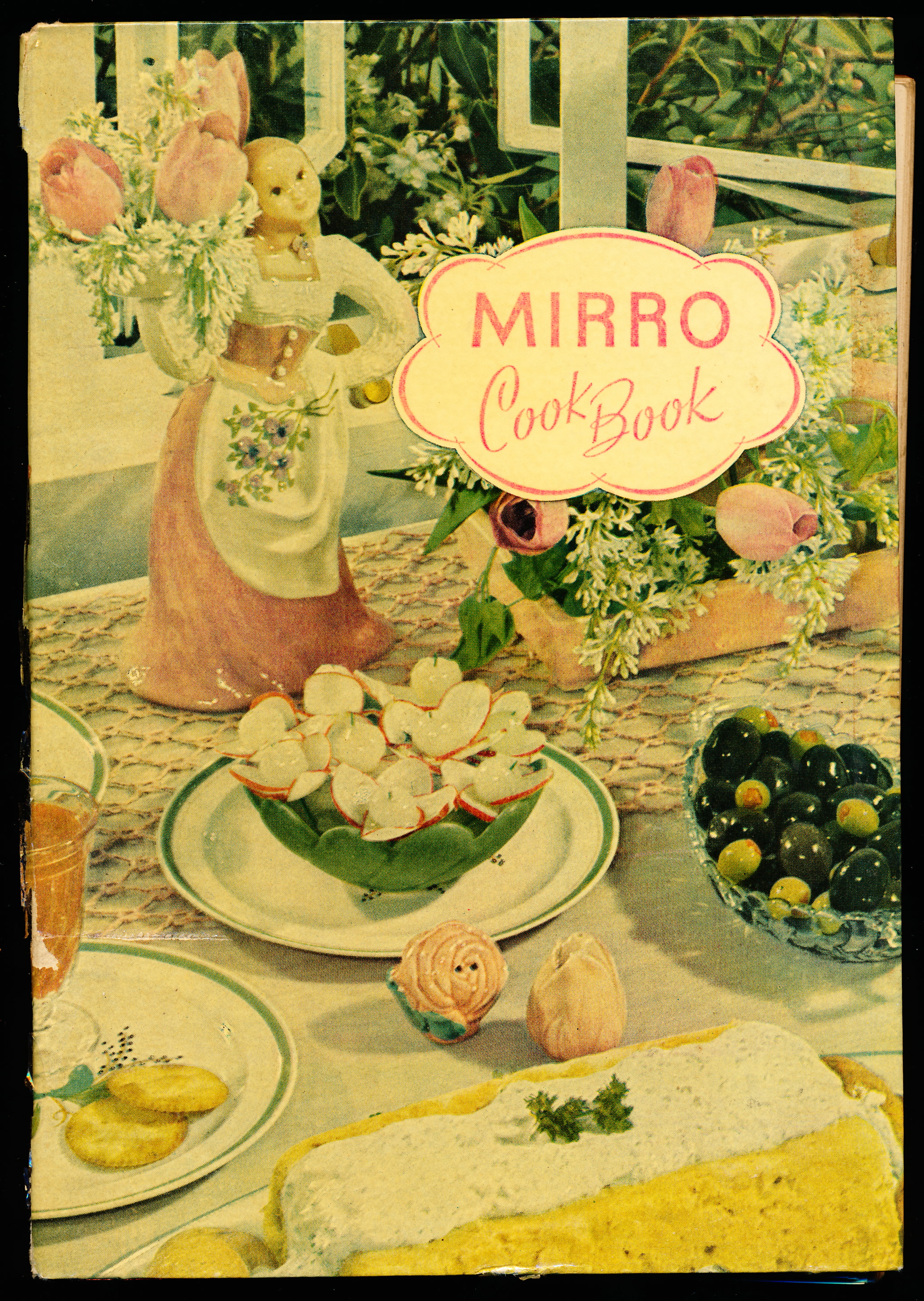 MIRRO COOK BOOK. Approved Recipes From the Mirro Test Kitchen. Third Edition