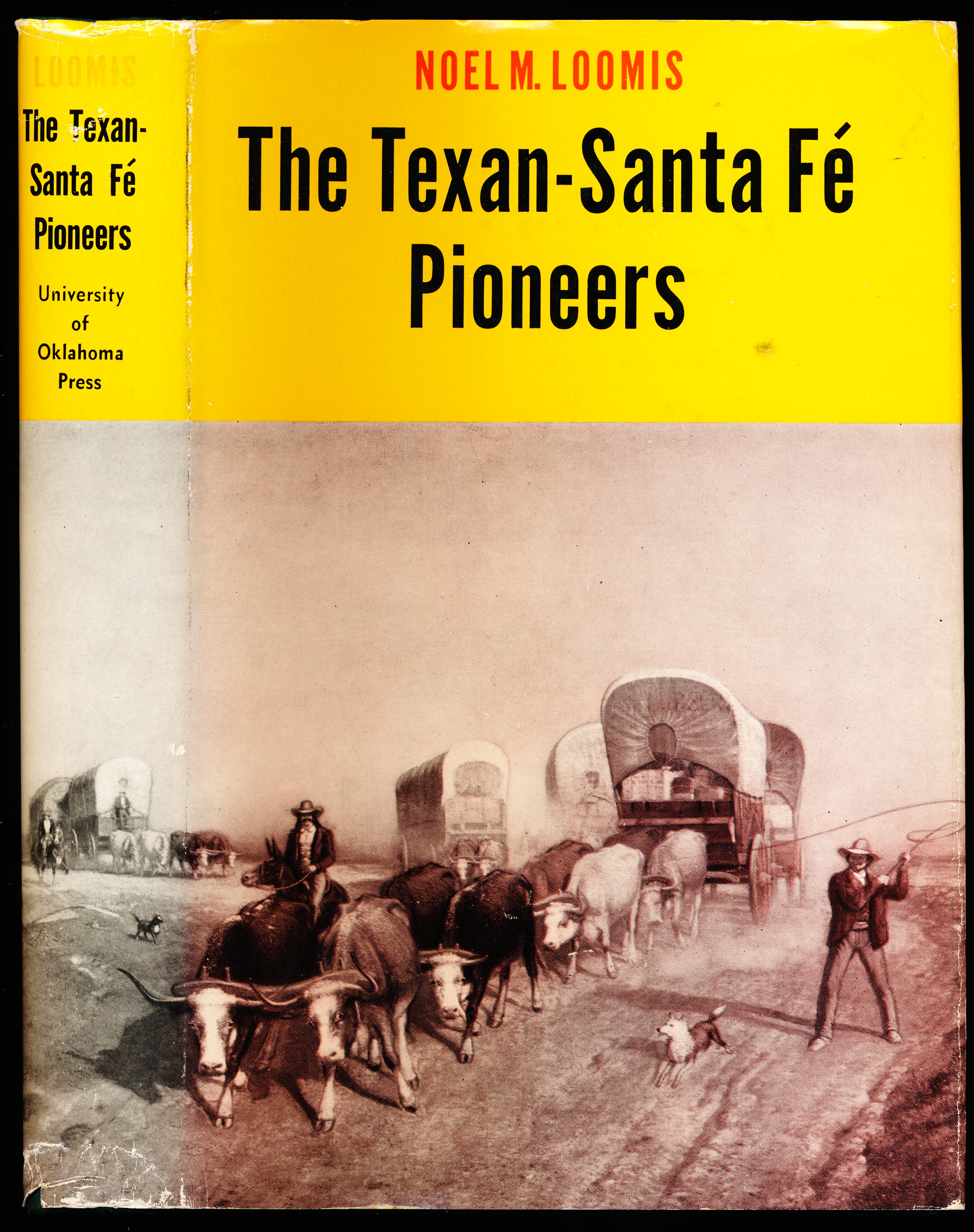 THE TEXAN-SANTA FE PIONEERS. The American Exploration and Travel Series.