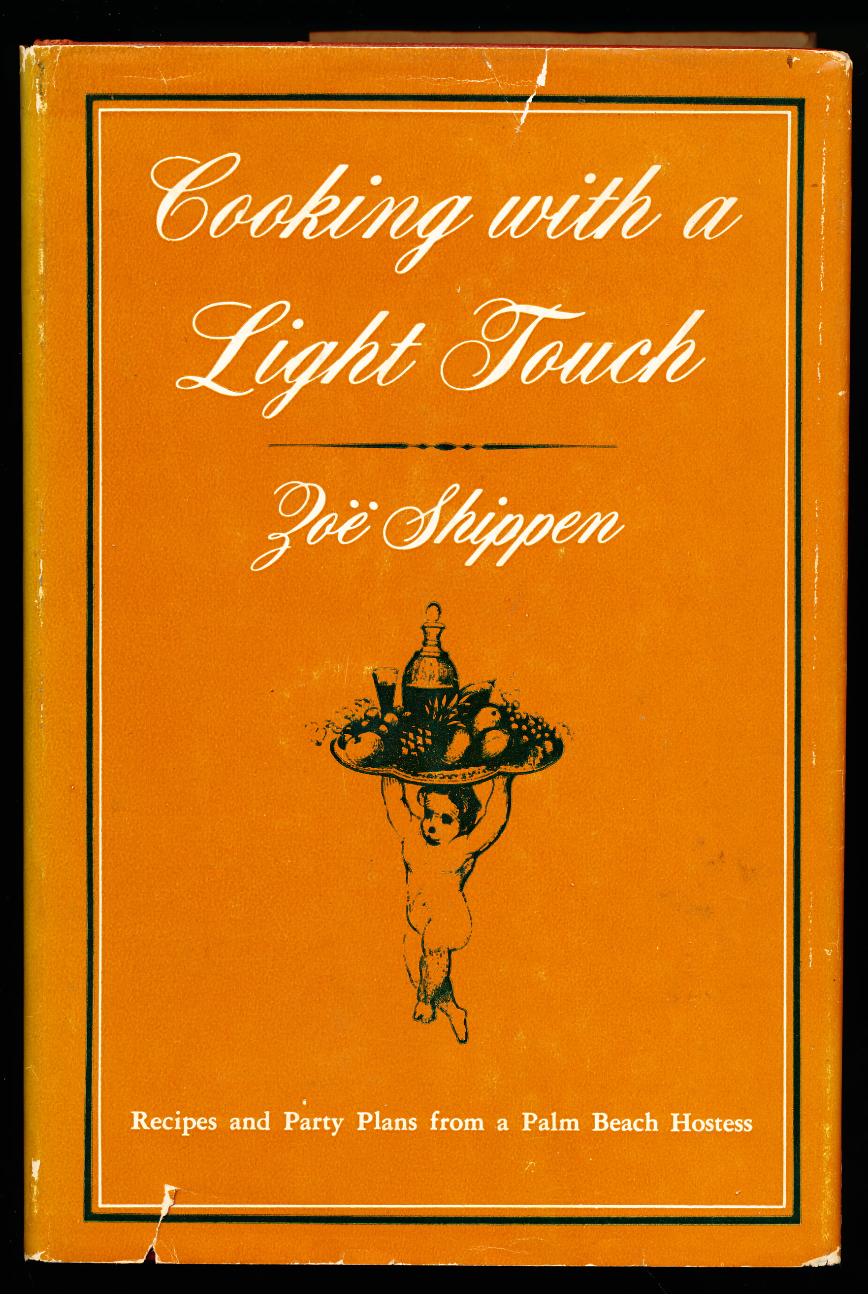 COOKING WITH A LIGHT TOUCH. Recipes and Party Plans from a Palm Beach Hostess