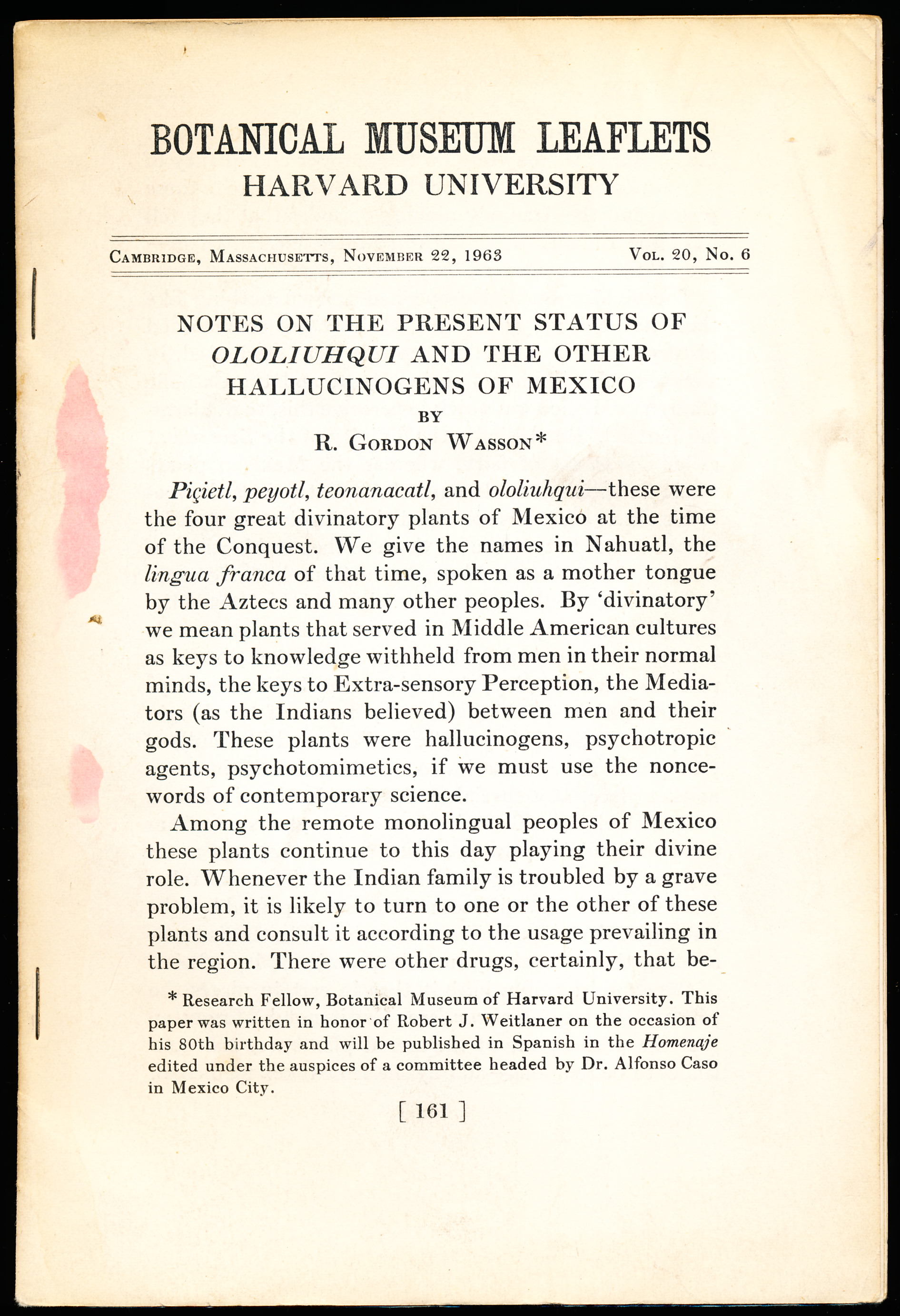 Notes on the Present Status of Ololiuhqui and other Hallucinogens of Mexico, bound with The Active Principles of the Seeds of Rivea Corymbosa and Ipomoea Violacea. Botanical Museum Leaflets, Harvard University, Nov. 22, 1963, Vol. 20, No. 6