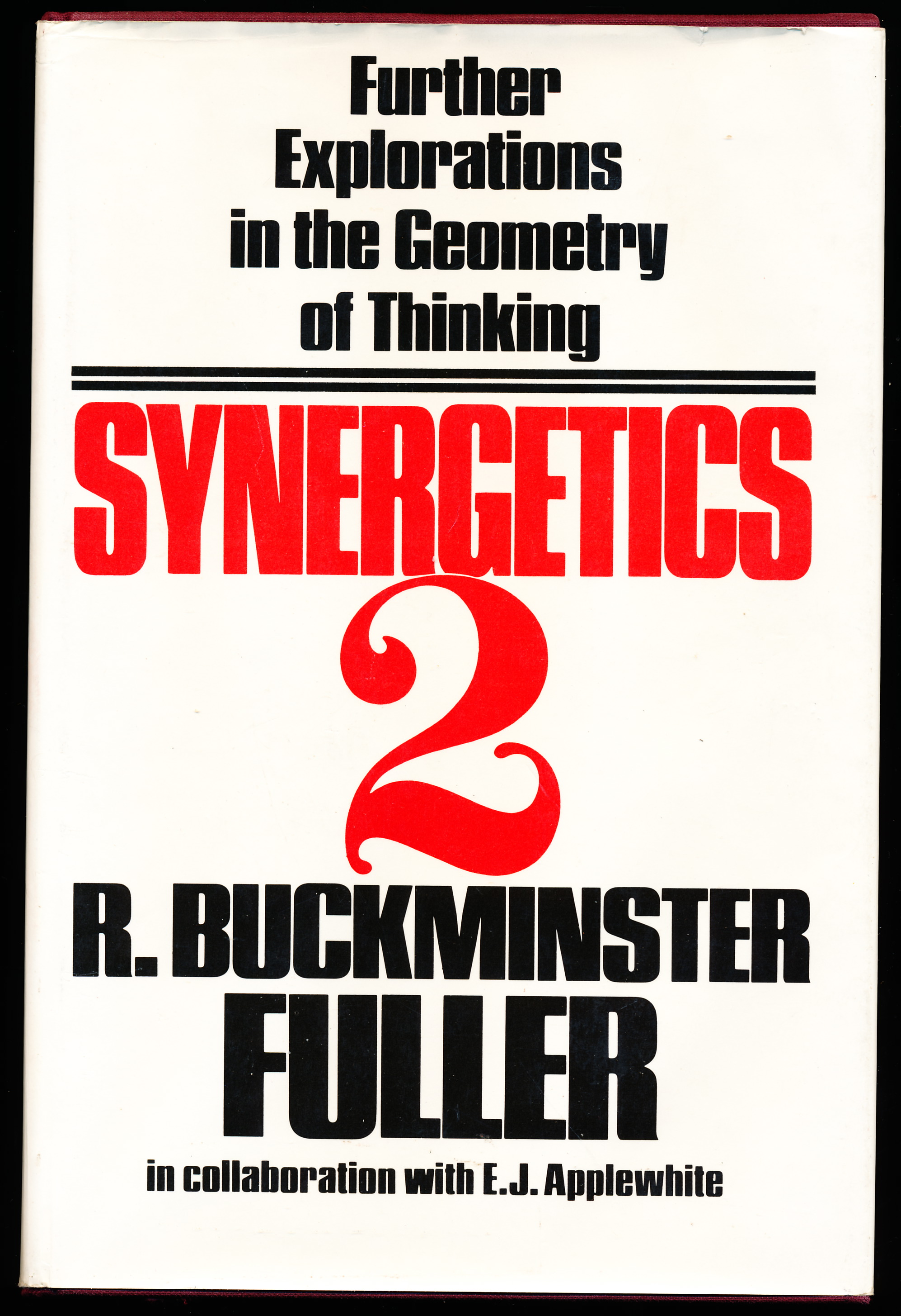 SYNERGETICS 2. (Further) Explorations in the Geometry of Thinking