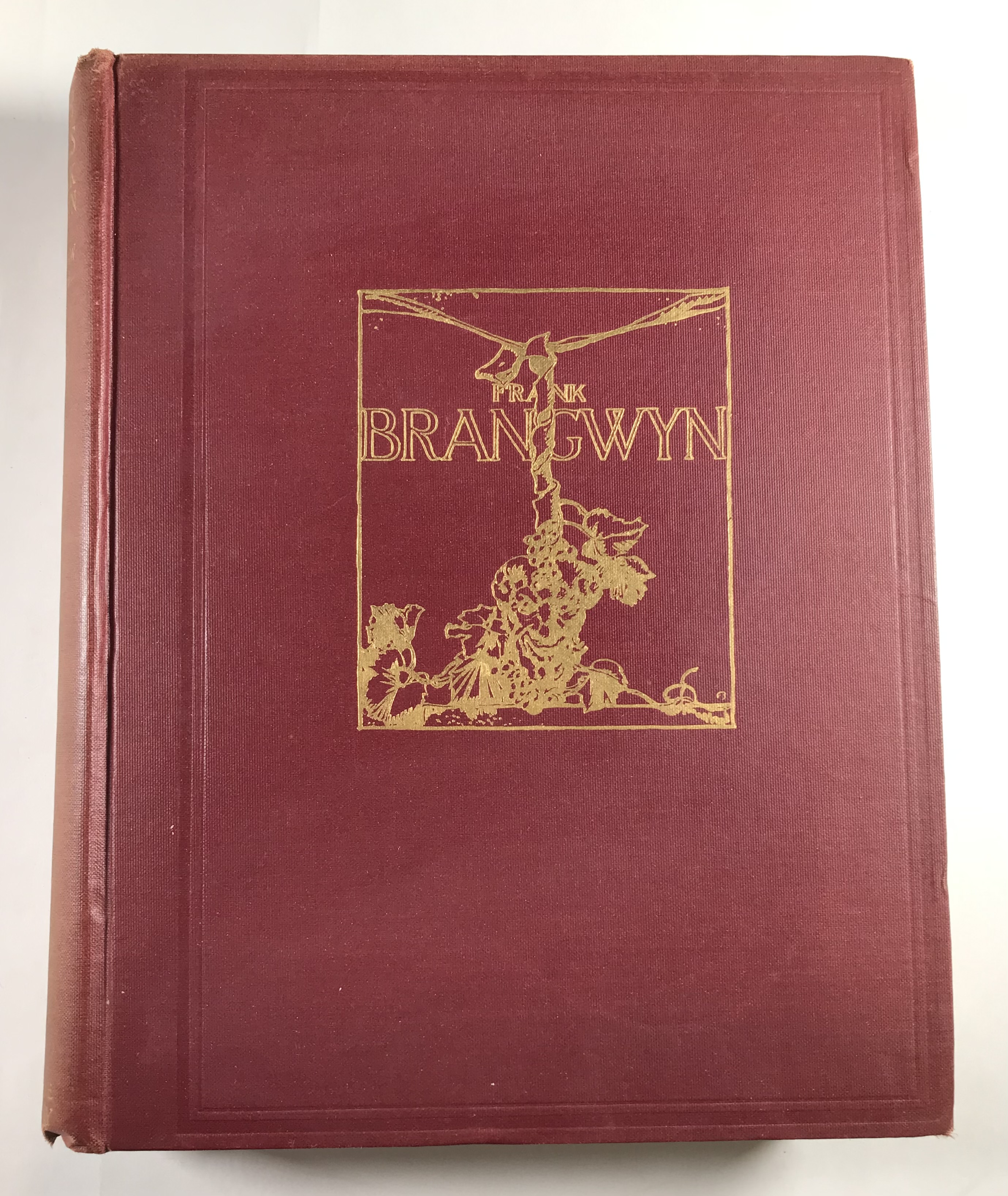 PRINTS AND DRAWINGS BY FRANK BRANGWYN with Some Other Phases of His Art.
