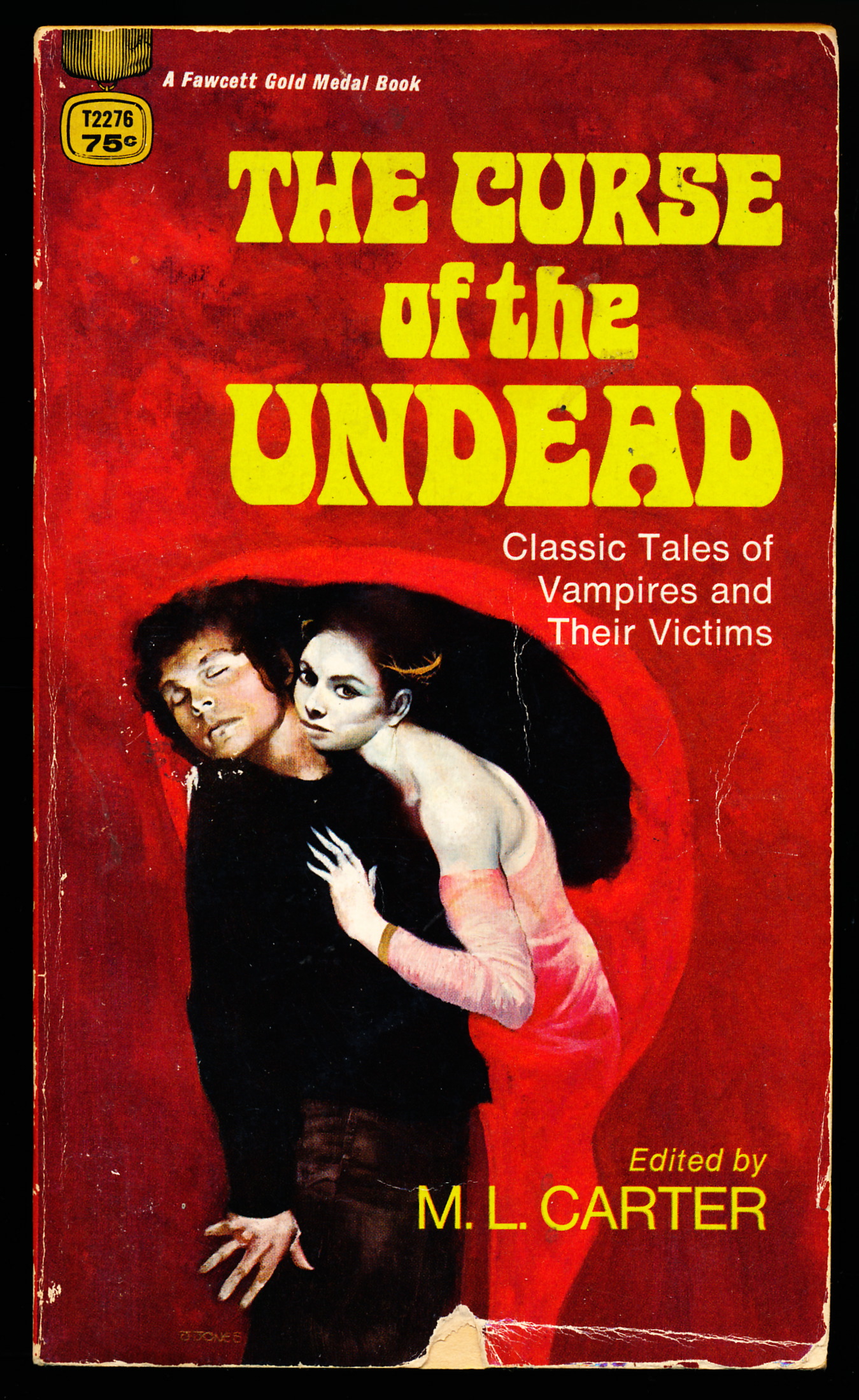 THE CURSE OF THE UNDEAD. Classic Tales of Vampires and Their Victims T2276