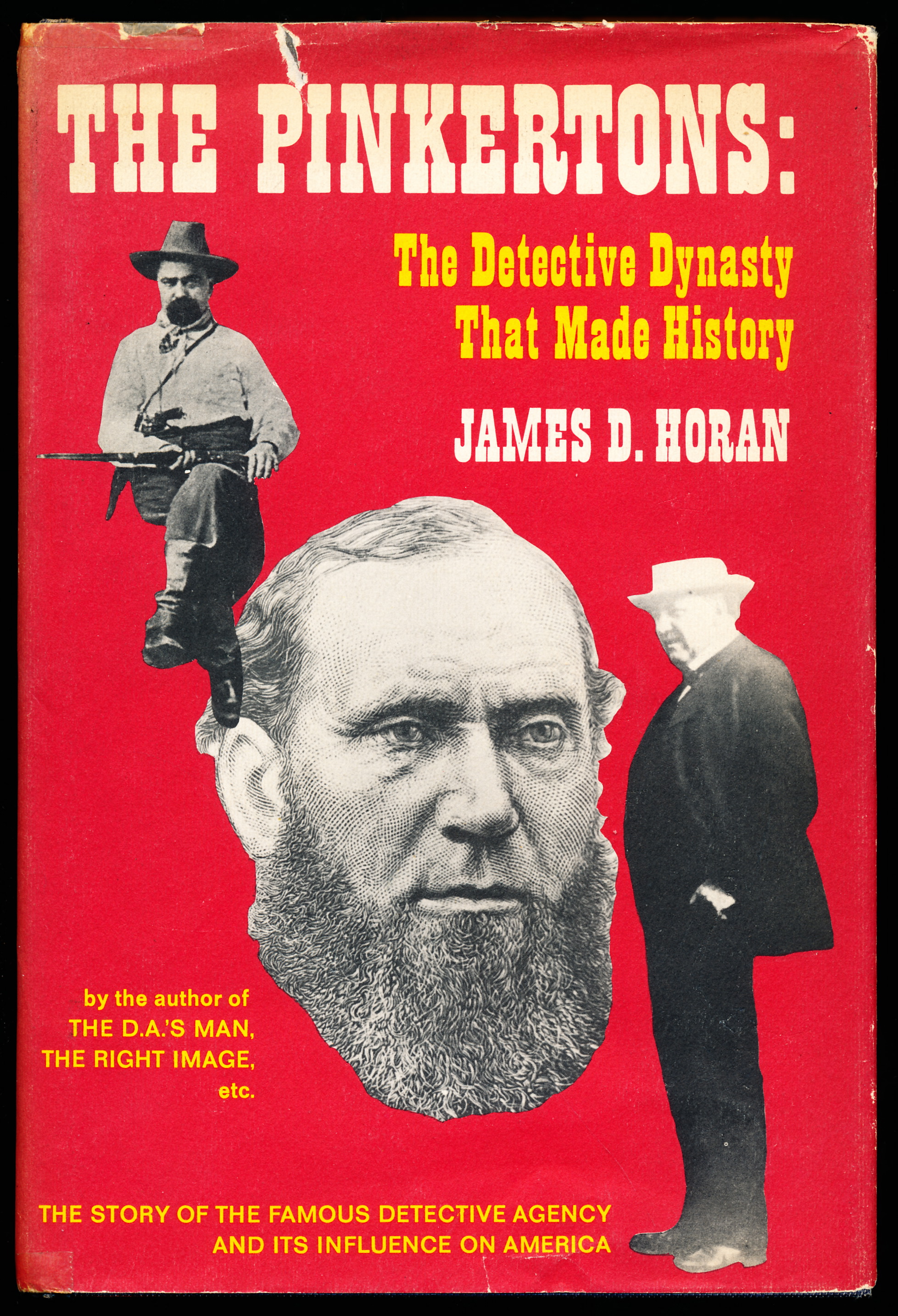 Image for THE PINKERTONS: The Detective Dynasty That Made History. THE PINKERTONS: The Detective Dynasty That Made History.