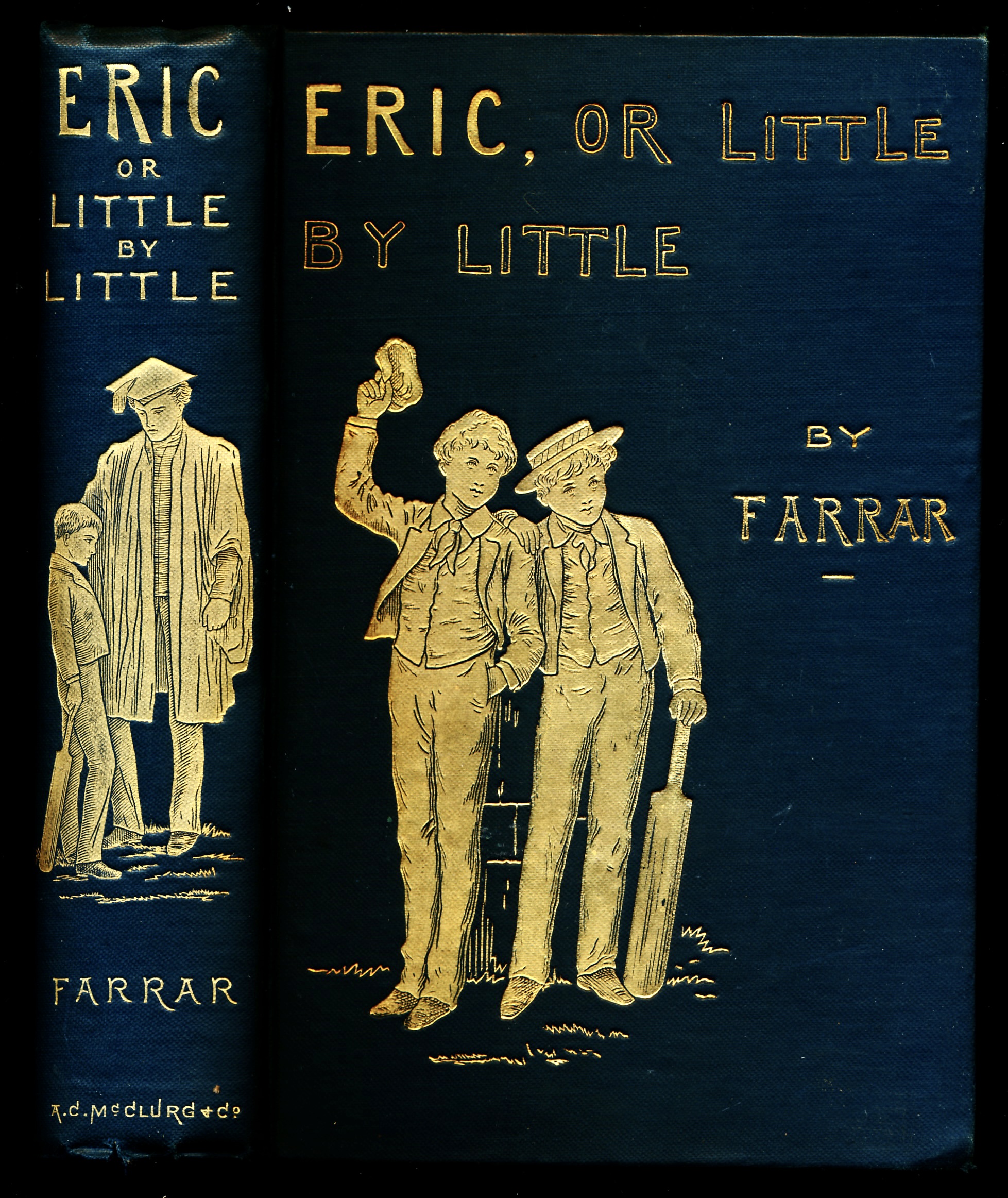 ERIC, OR LITTLE BY LITTLE. A Tale of Roslyn School