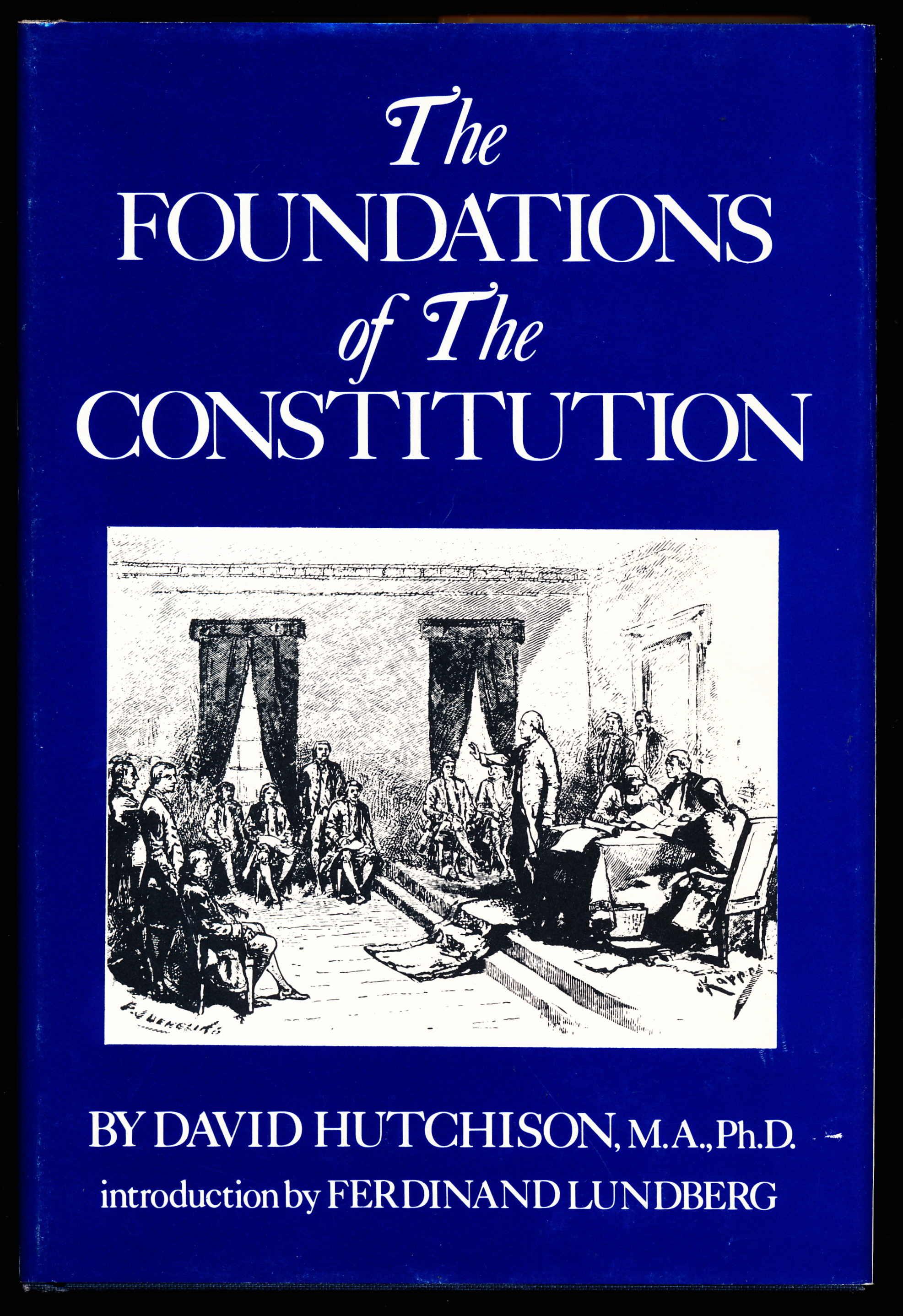 THE FOUNDATIONS OF THE CONSTITUTION.