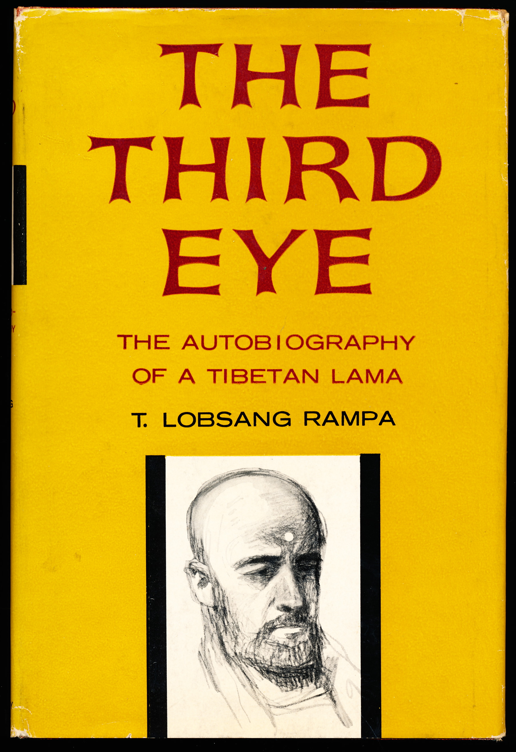 THE THIRD EYE. The Autobiography of A Tibetan Lama