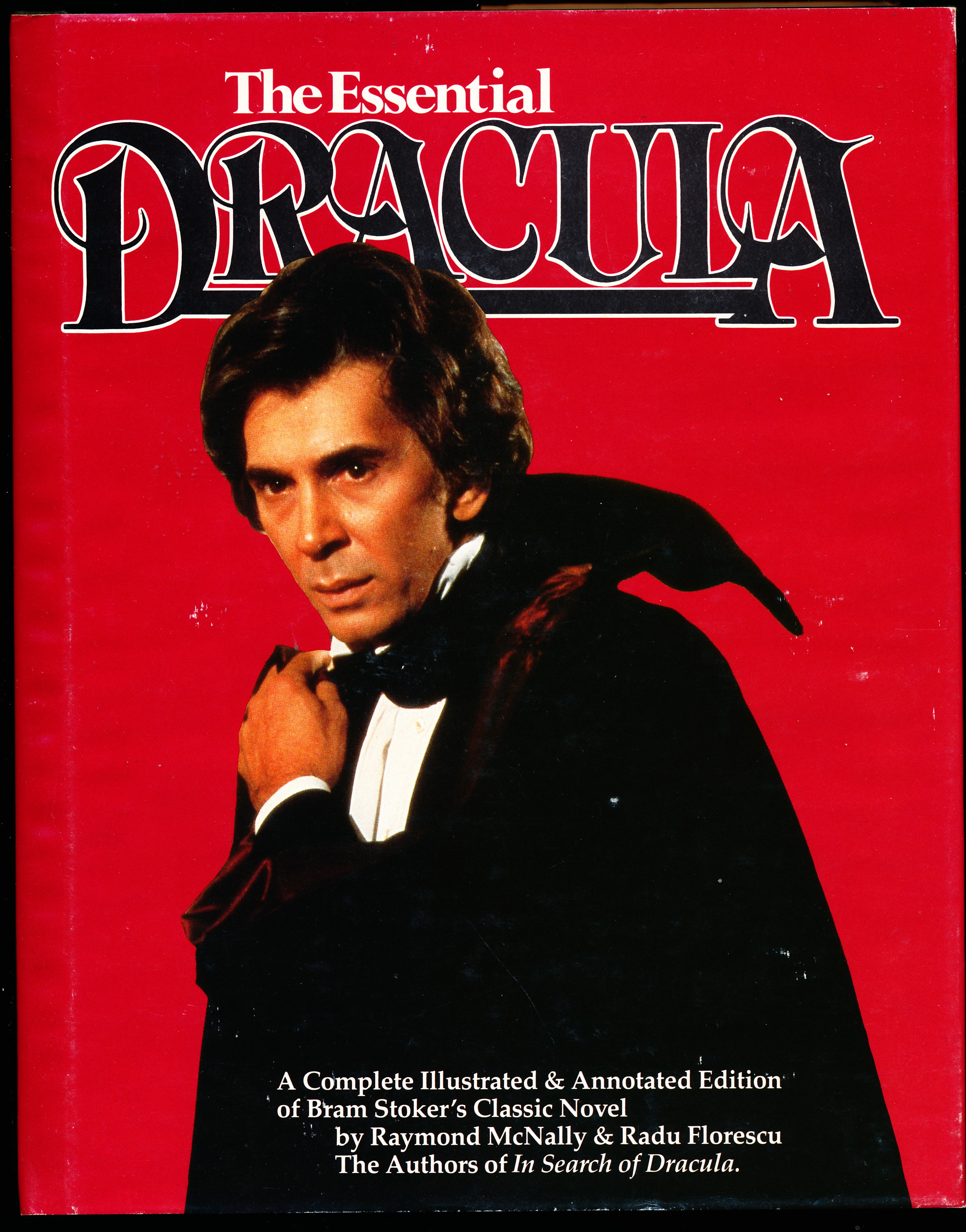 THE ESSENTIAL DRACULA. A Complete Illustrated & Annotated Edition of Bram Stoker's Classic Novel.
