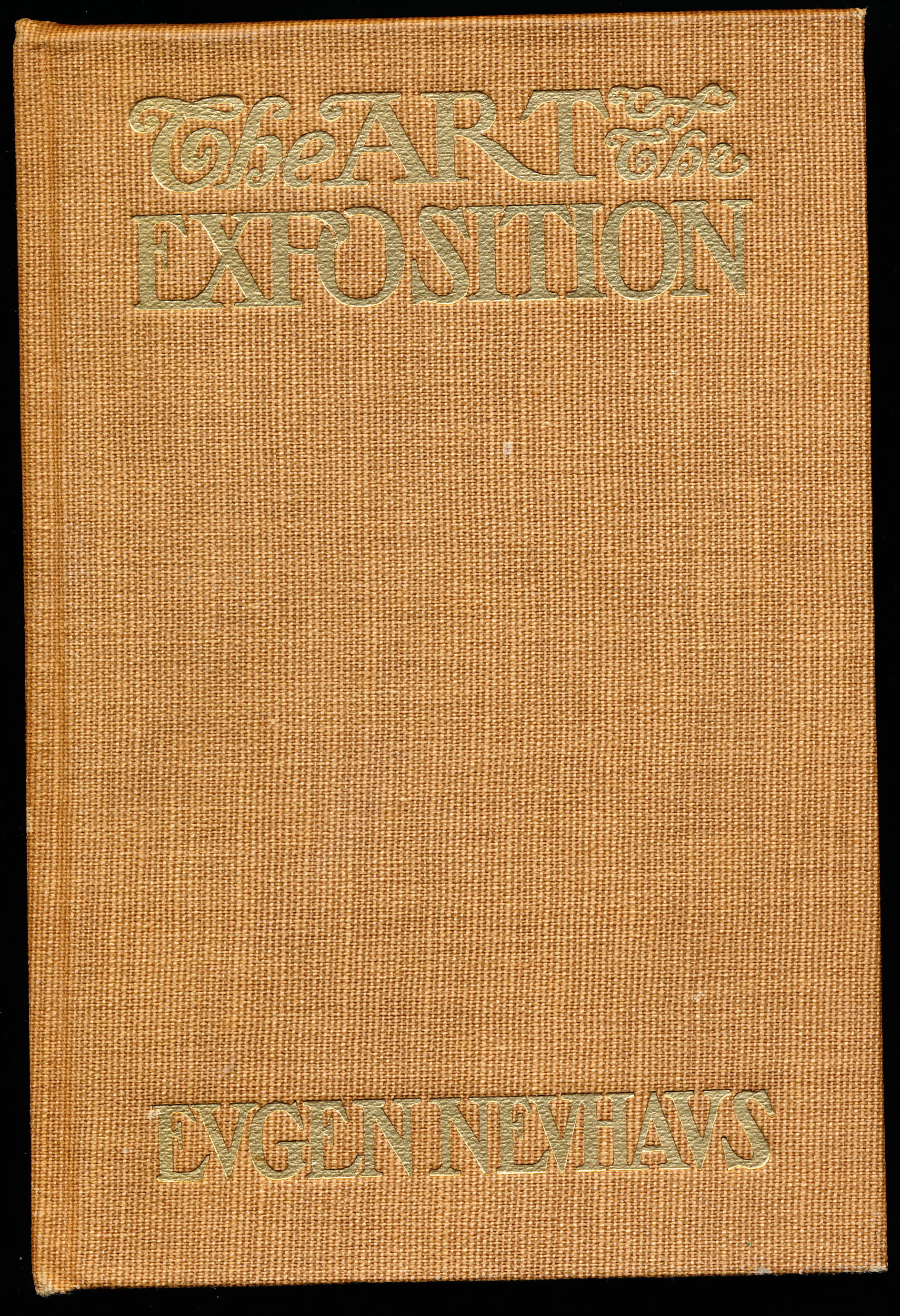 THE ART OF THE EXPOSITION. Personal Impressions of the Architecture, Sculpture, Mural Decorations, Color Scheme and Other Aesthetic Aspects of the Panama-Pacific International Exposition