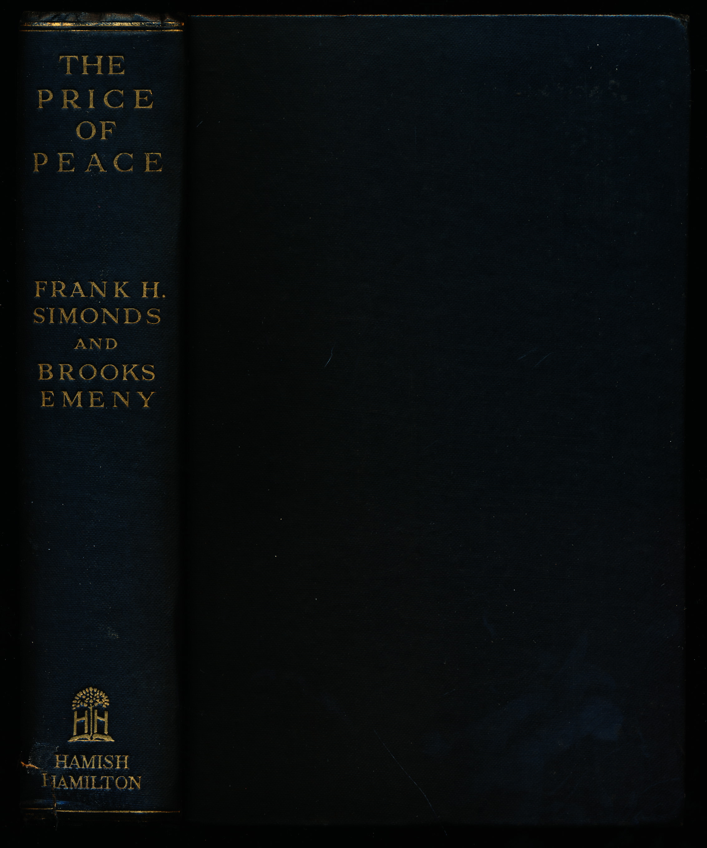 THE PRICE OF PEACE. The Challenge of Economic Nationalism