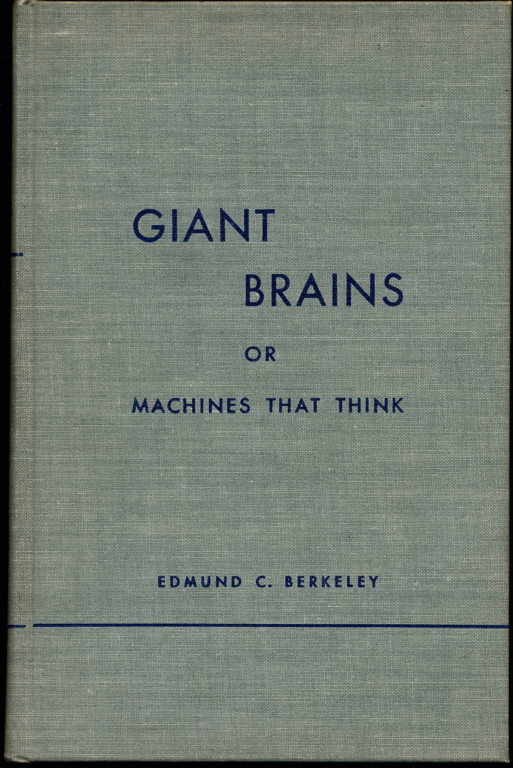 GIANT BRAINS or Machines That Think