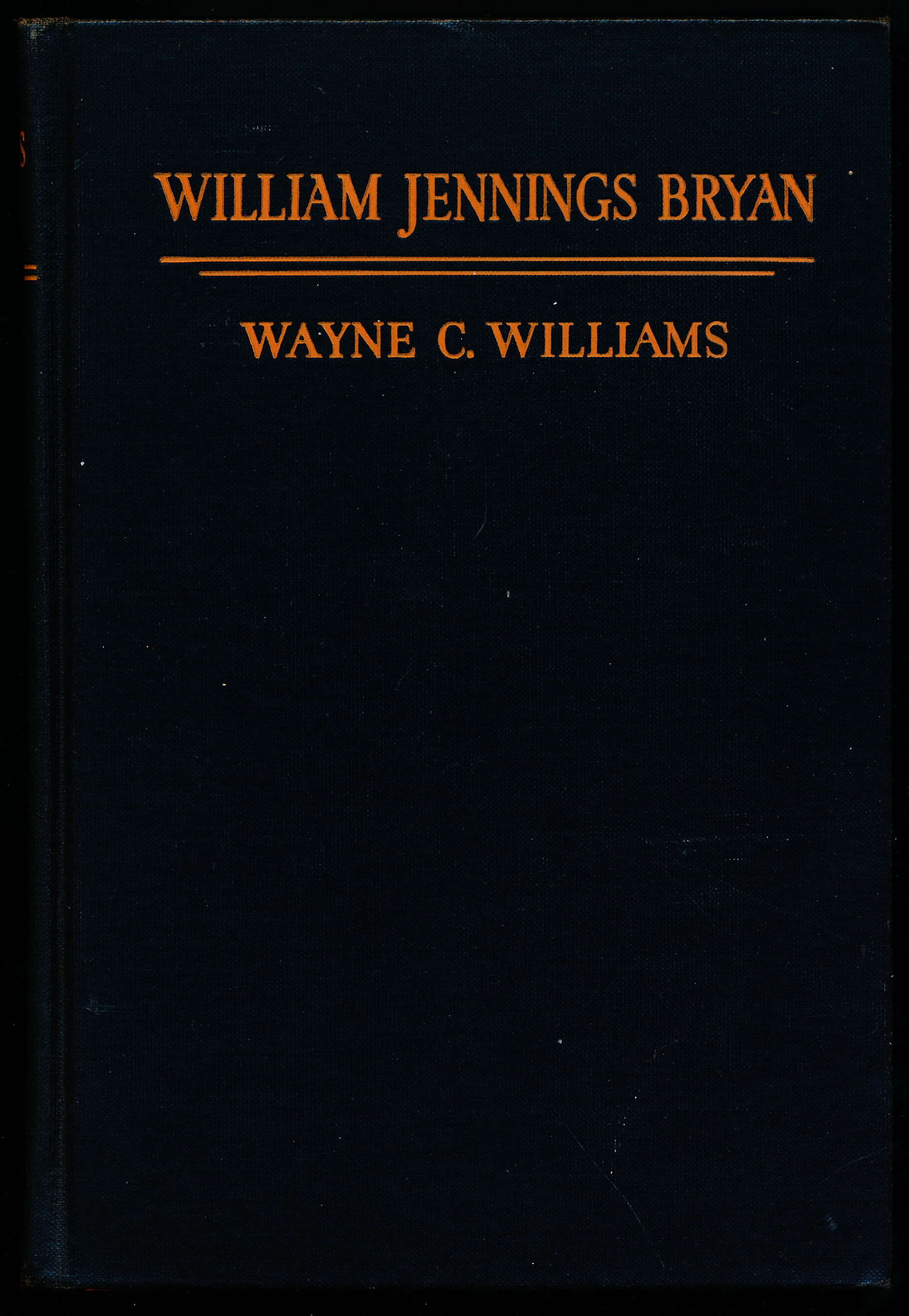 WILLIAM JENNINGS BRYAN