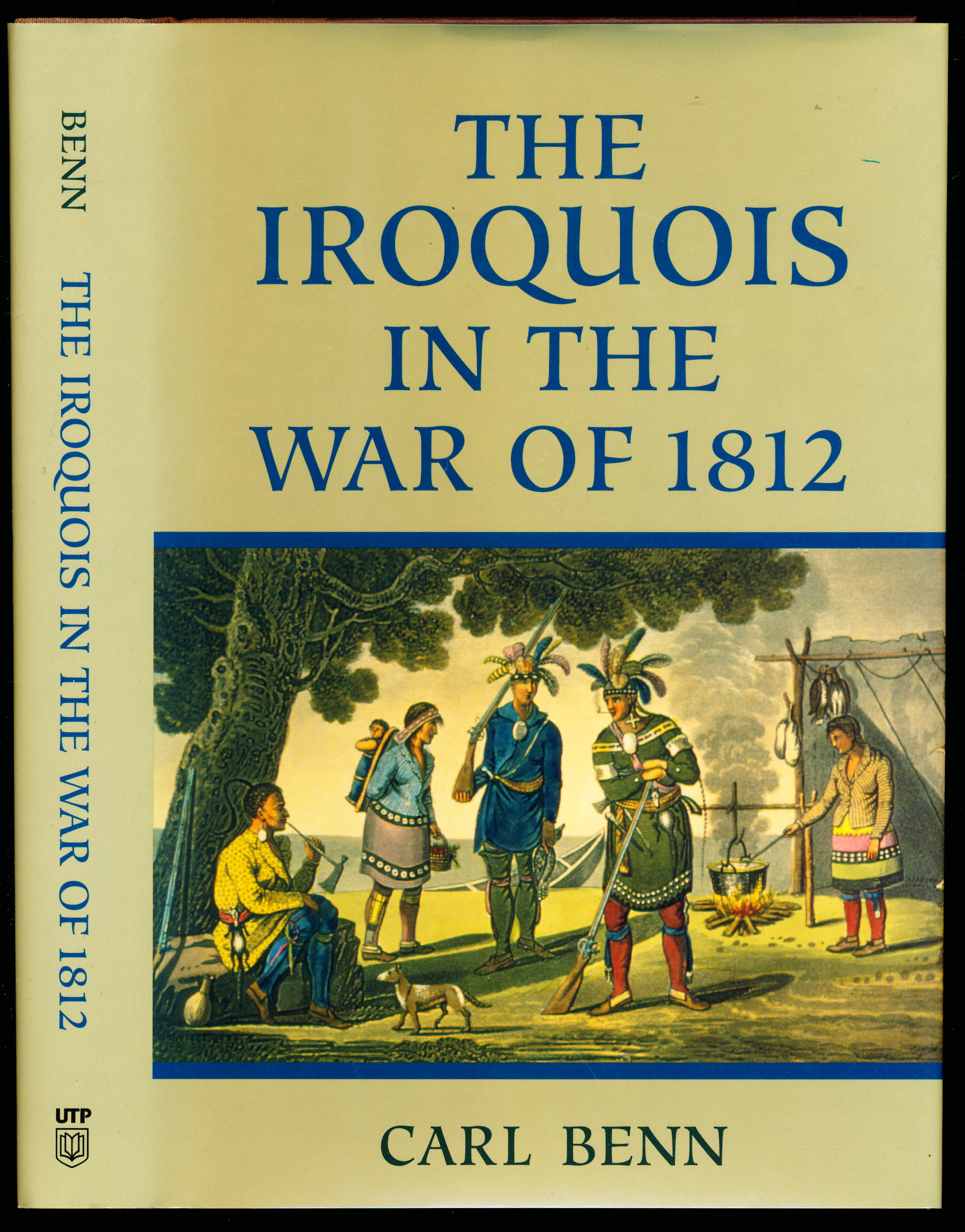 Image for THE IROQUOIS IN THE WAR OF 1812. THE IROQUOIS IN THE WAR OF 1812.