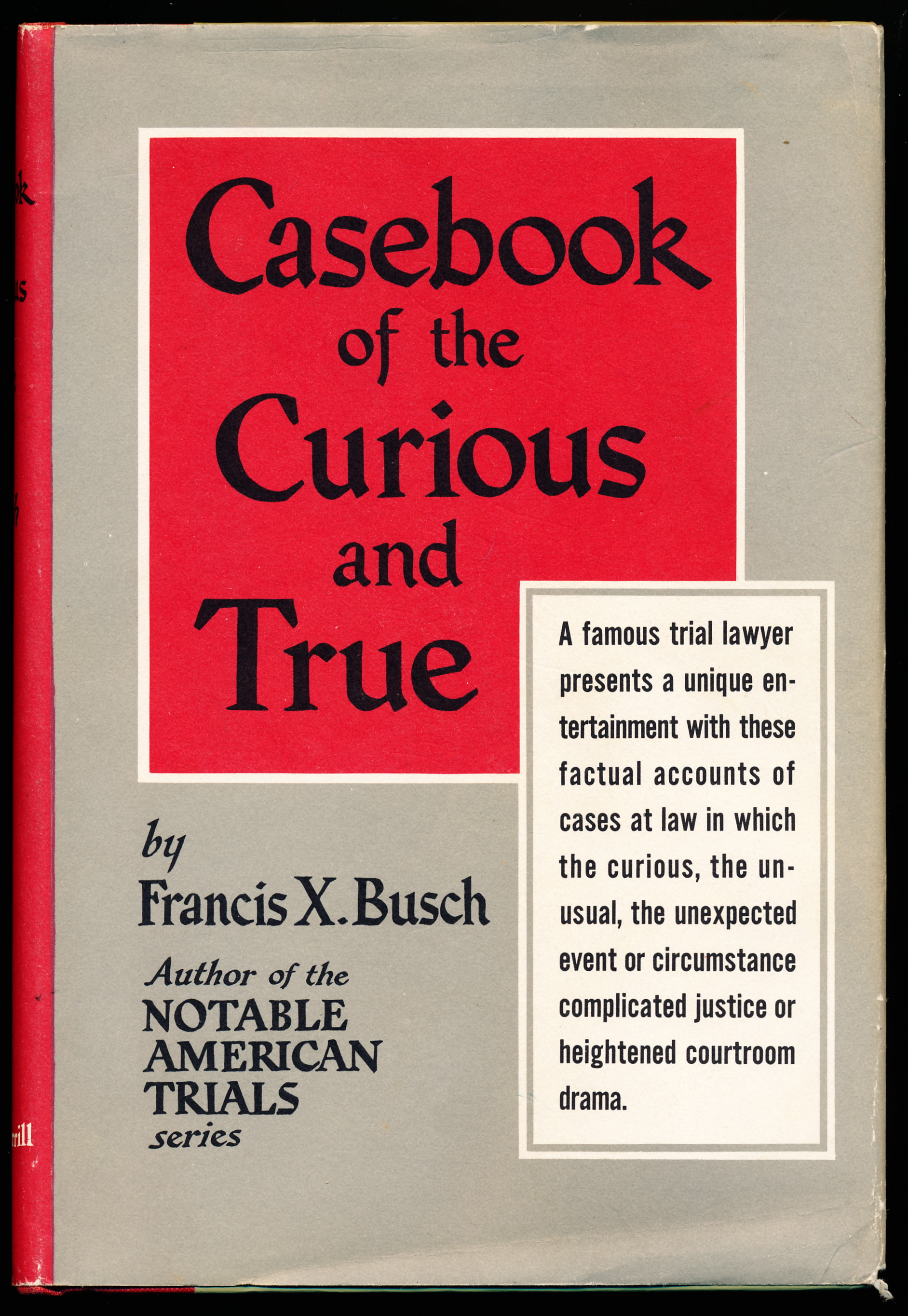 CASEBOOK OF THE CURIOUS AND TRUE.