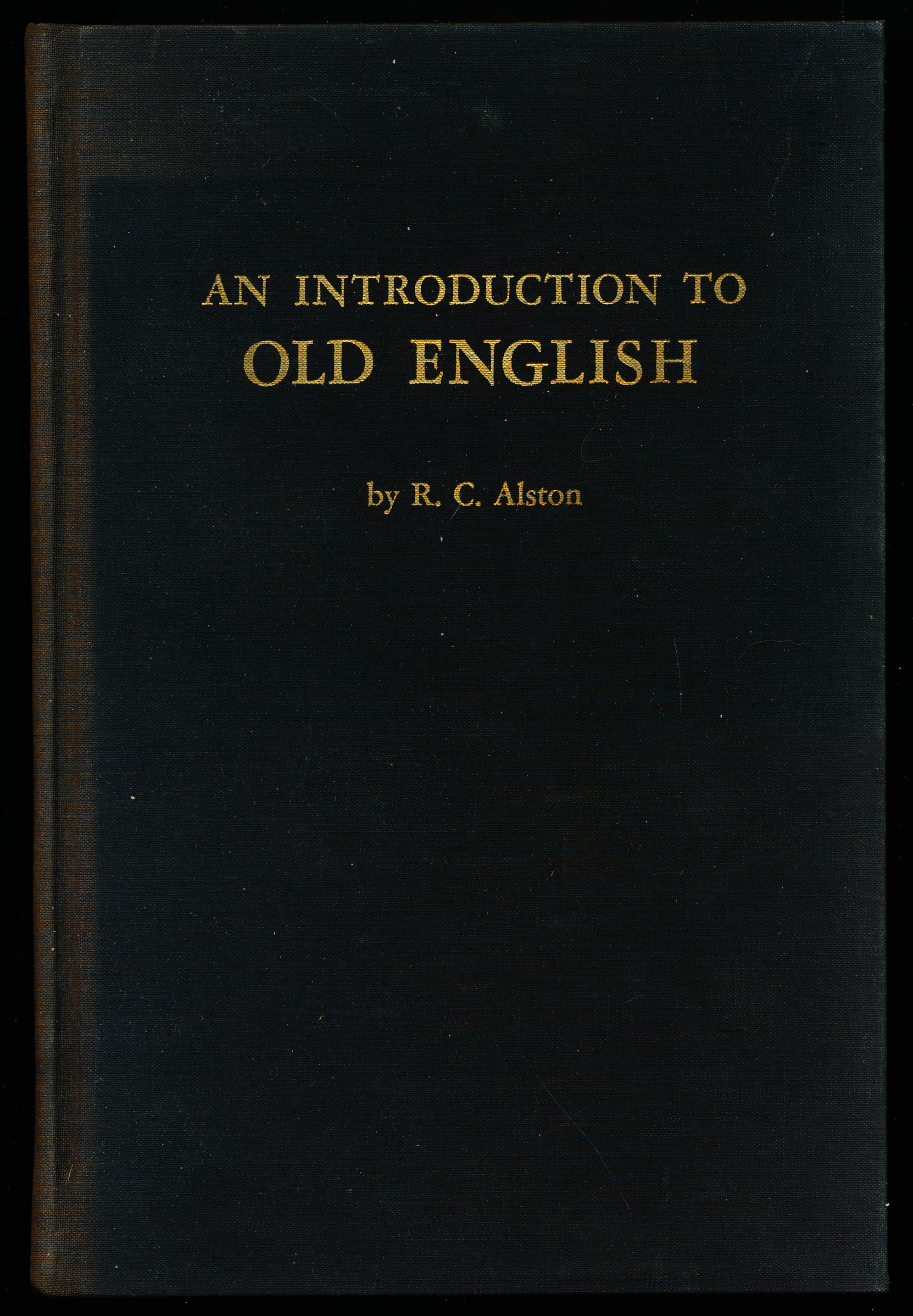 Image for AN INTRODUCTION TO OLD ENGLISH AN INTRODUCTION TO OLD ENGLISH
