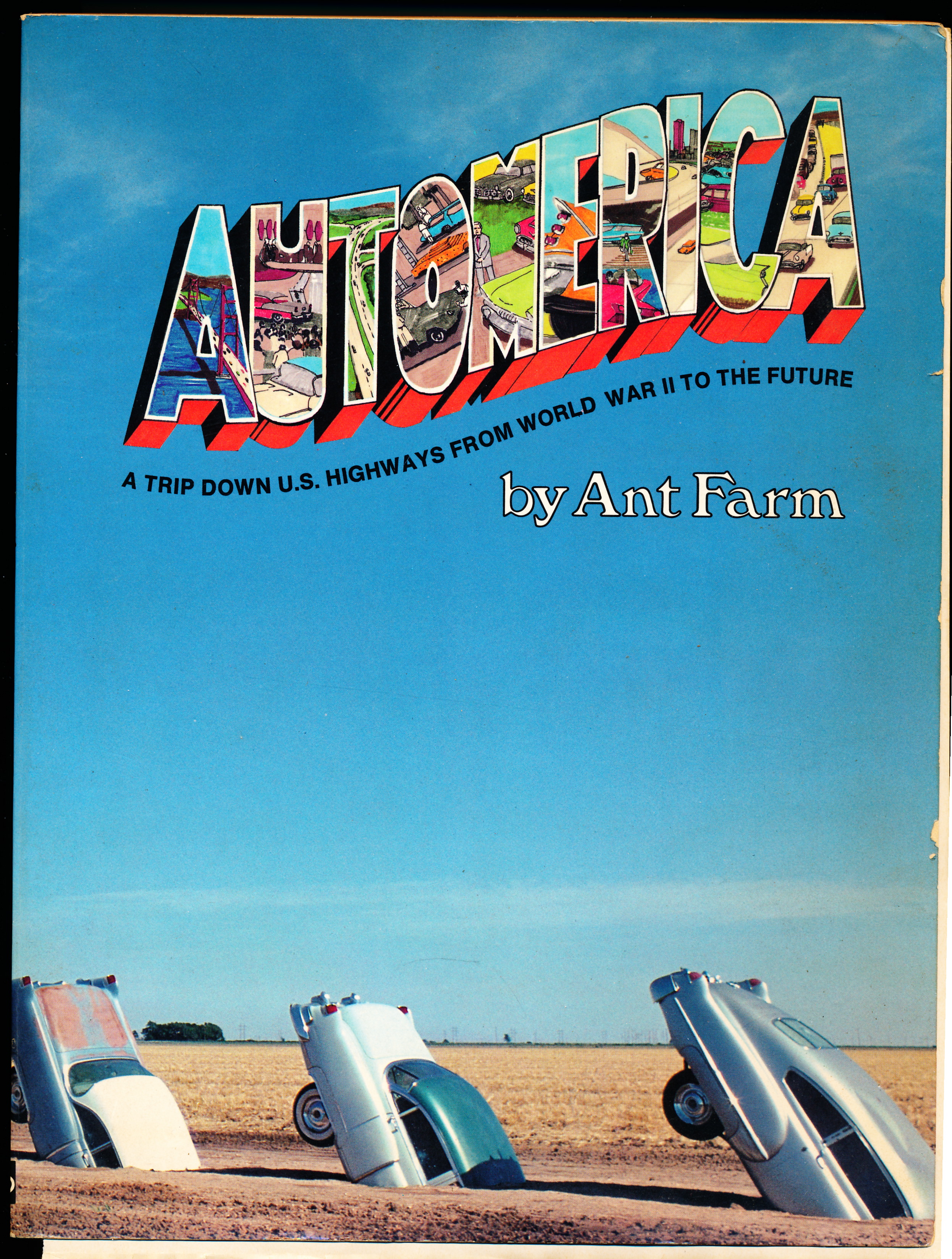 AUTOAMERICA. A Trip Down U.S. Highways from World War II to the Future.