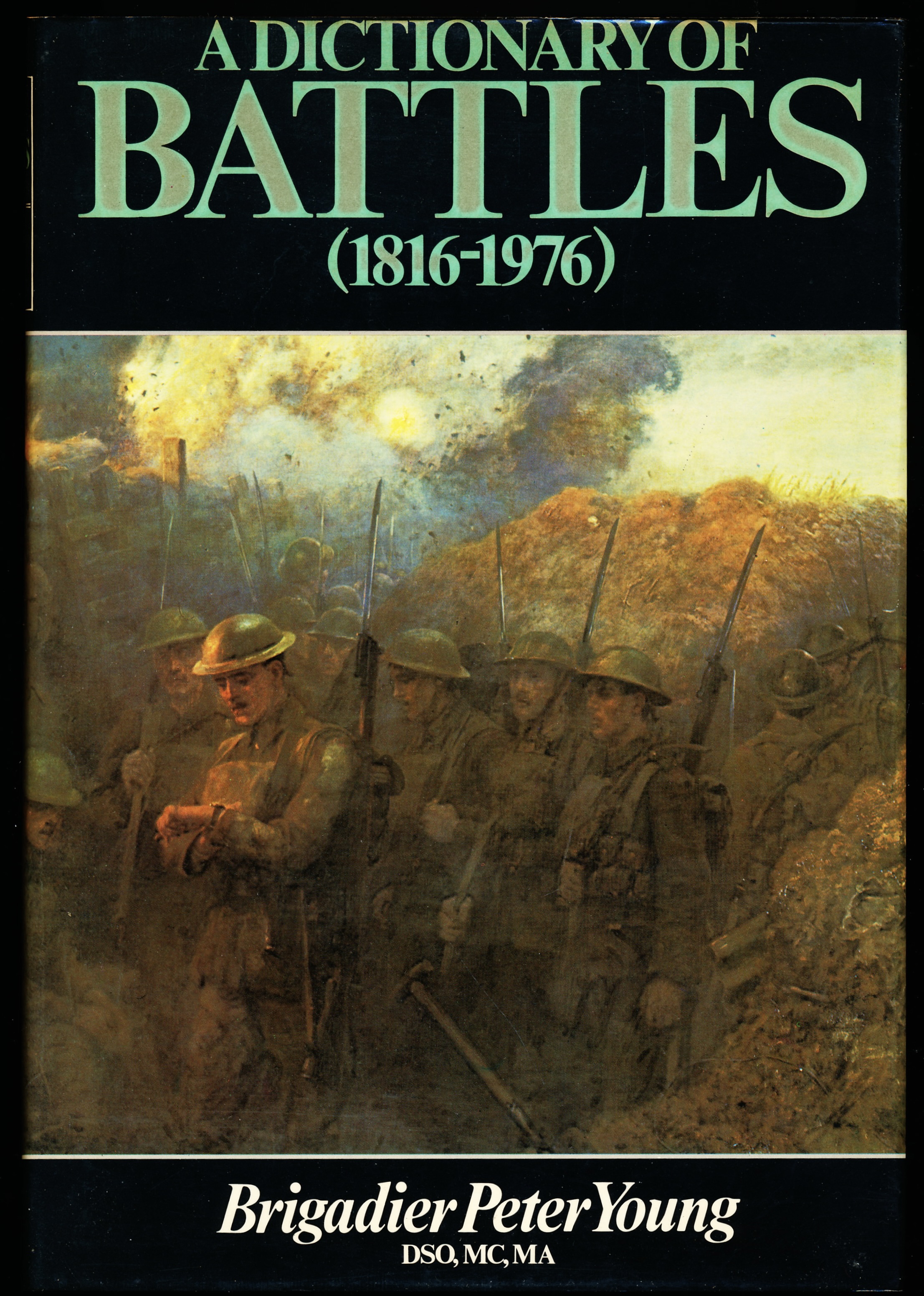 A DICTIONARY OF BATTLES (1816-1976)