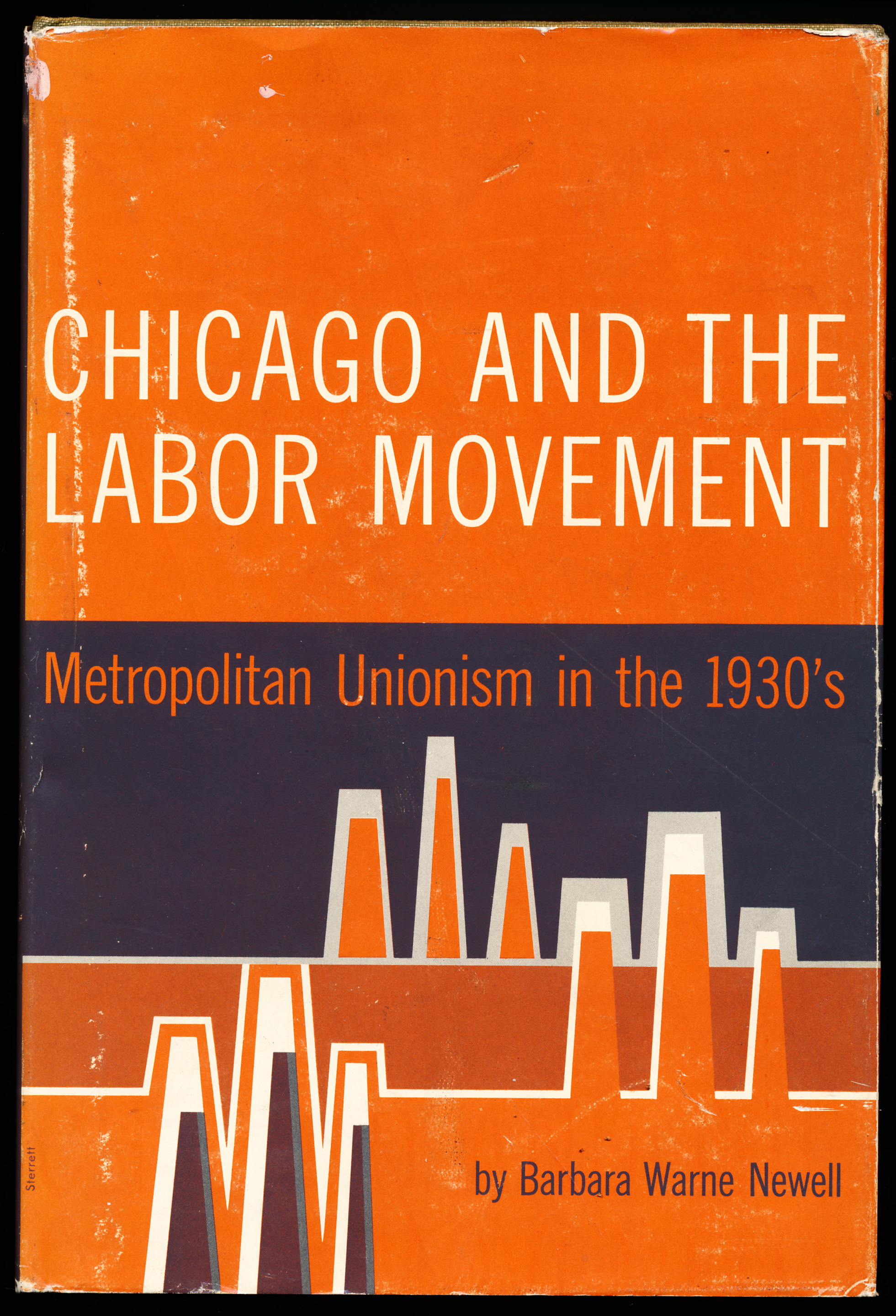 Image for CHICAGO AND THE LABOR MOVEMENT CHICAGO AND THE LABOR MOVEMENT