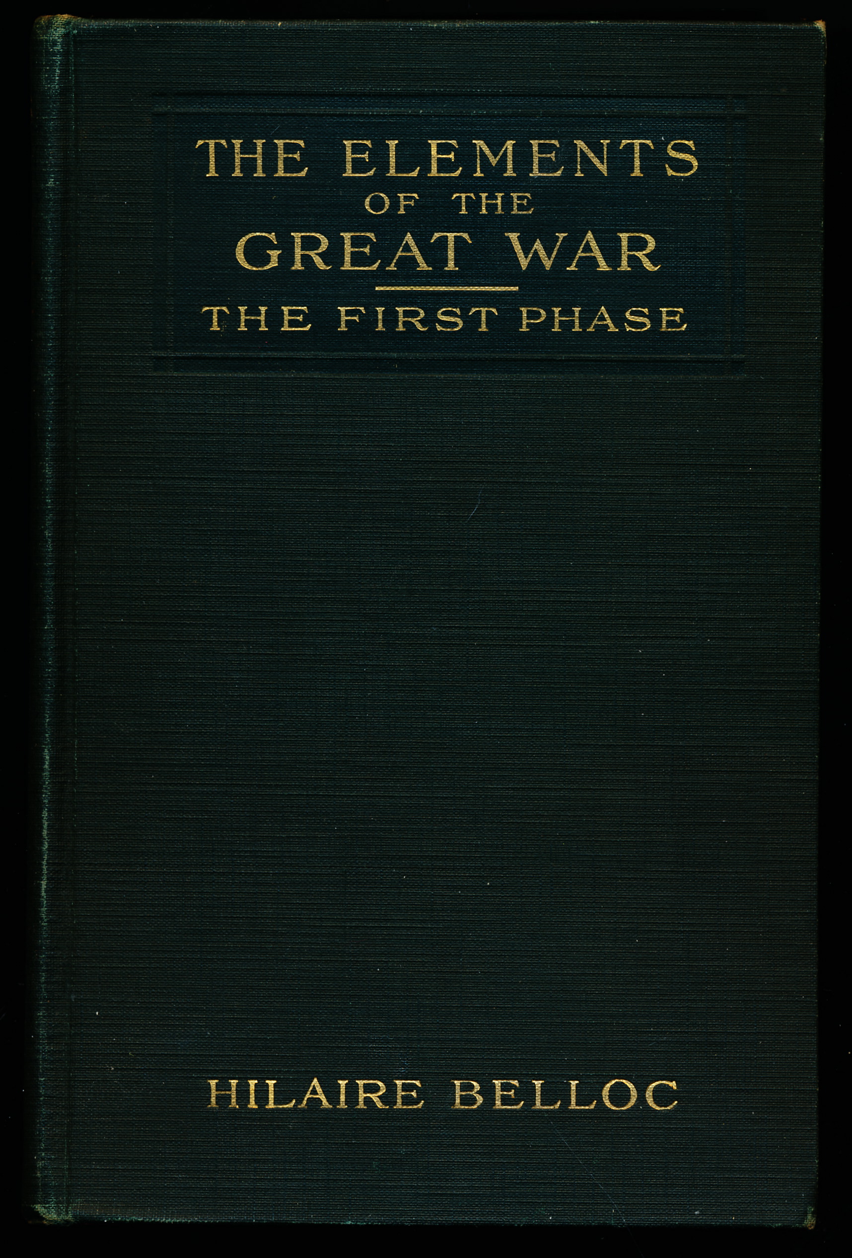 THE ELEMENTS OF THE GREAT WAR, 2 VOLUMES.