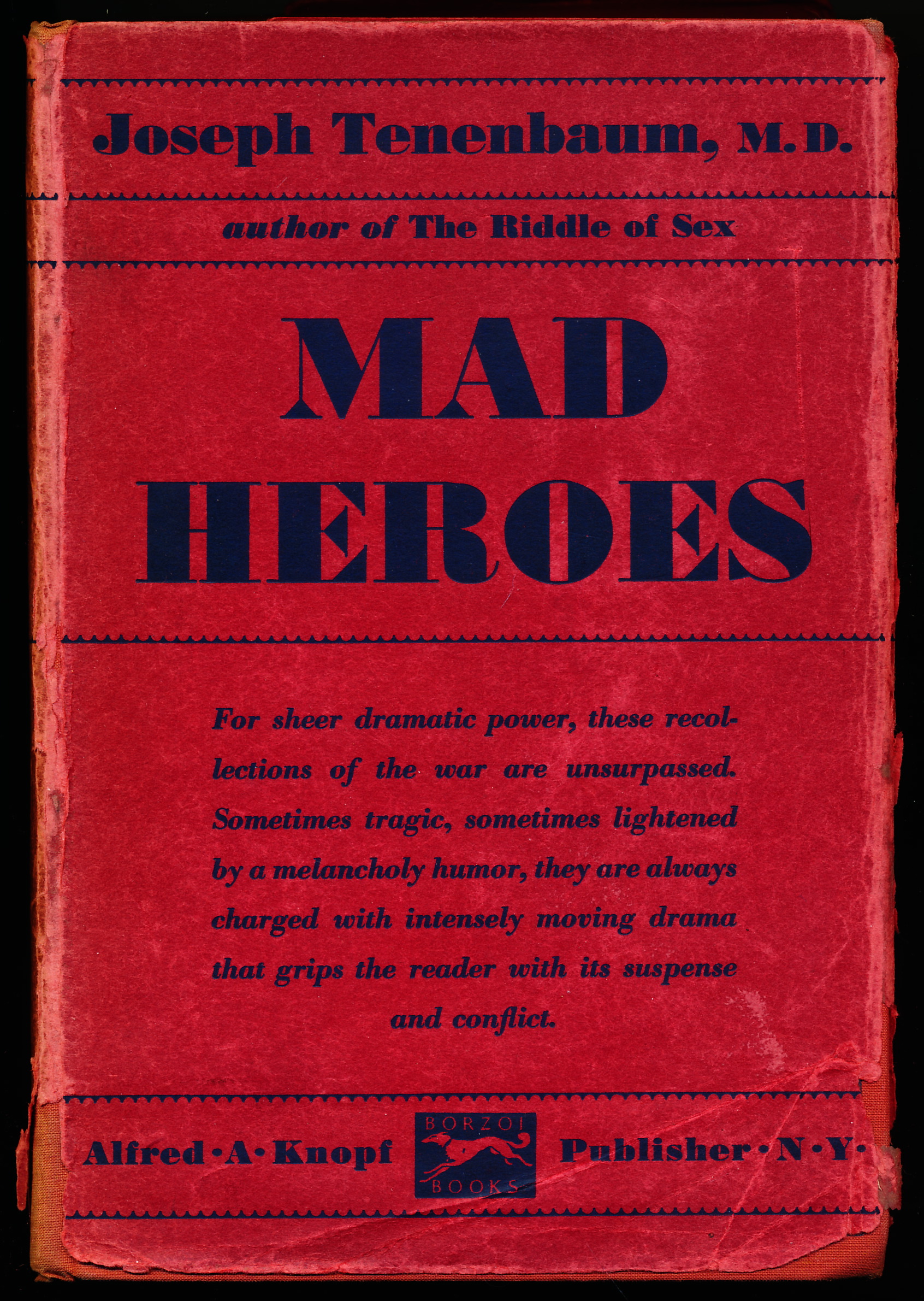 MAD HEROES. Skeletons and Sketches of the Eastern Front.