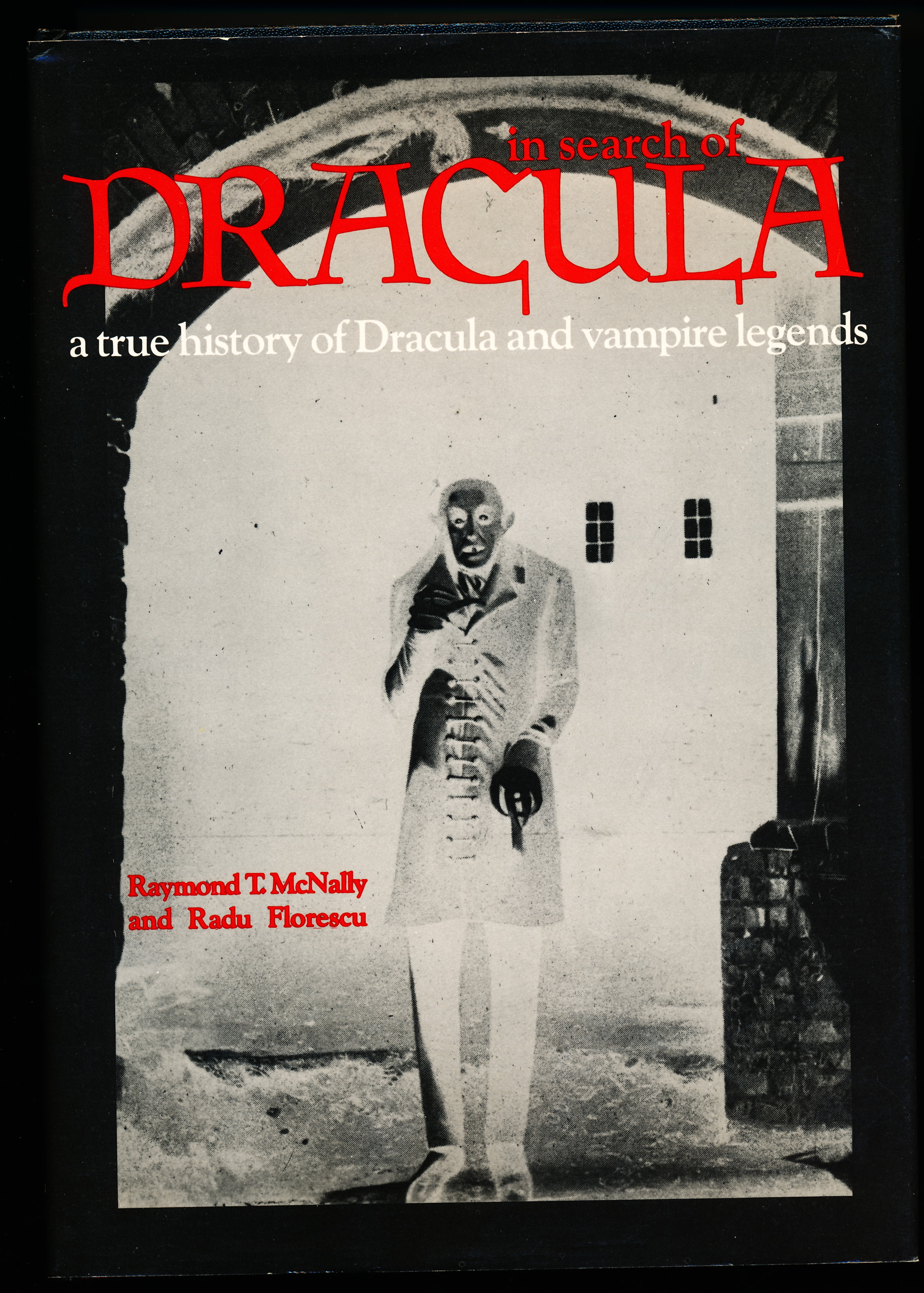 Image for IN SEARCH OF DRACULA. A True History of Dracula and Vampire Legends IN SEARCH OF DRACULA. A True History of Dracula and Vampire Legends