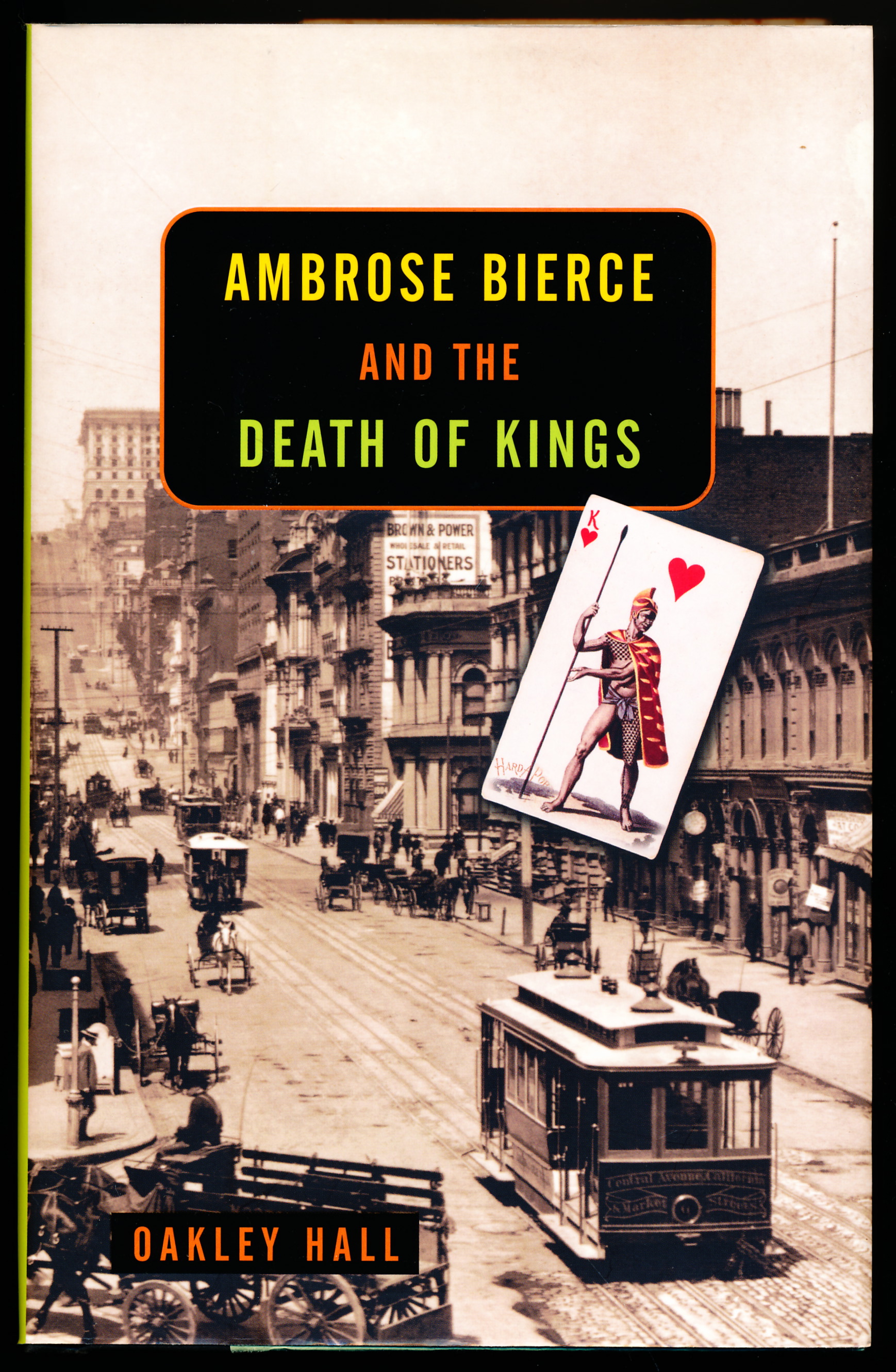 Image for AMBROSE BIERCE AND THE DEATH OF KINGS AMBROSE BIERCE AND THE DEATH OF KINGS