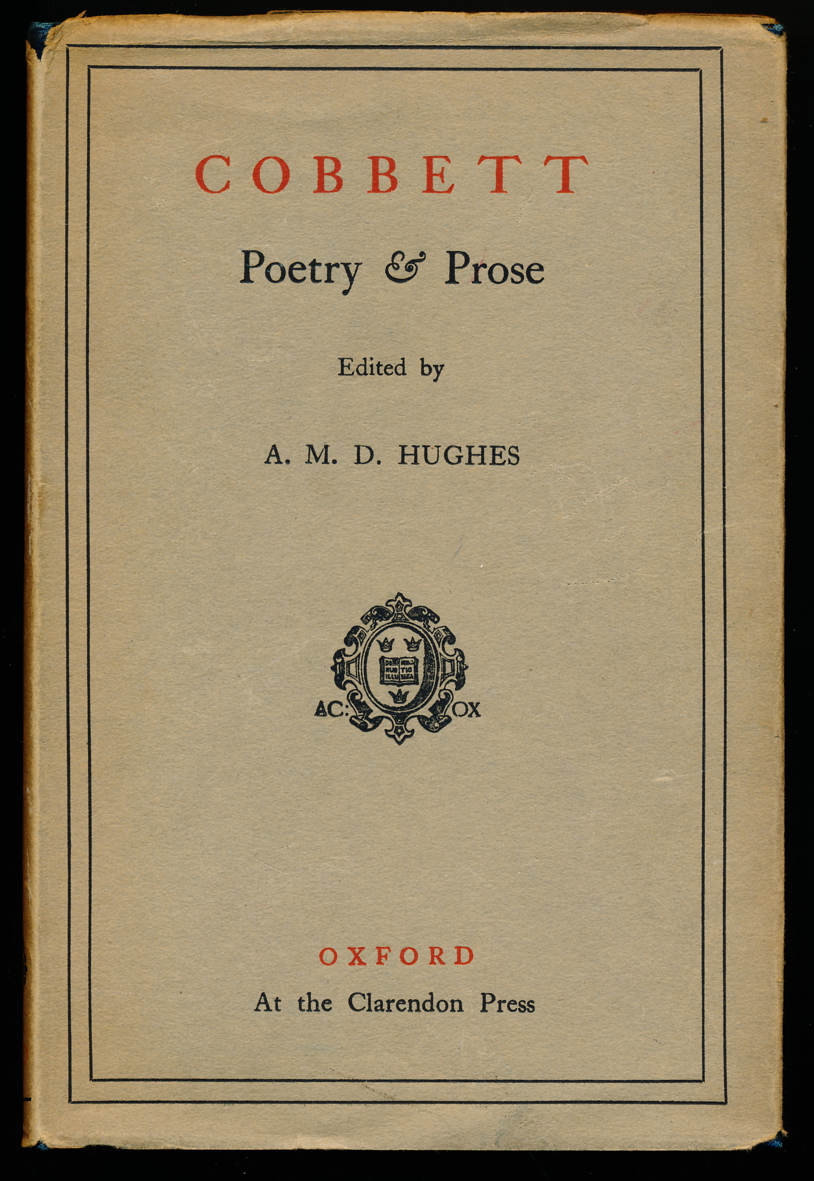 Image for Cobbett, Selections with Hazlitt's Essay and other critical estimates. Cobbett, Selections with Hazlitt's Essay and other critical estimates.