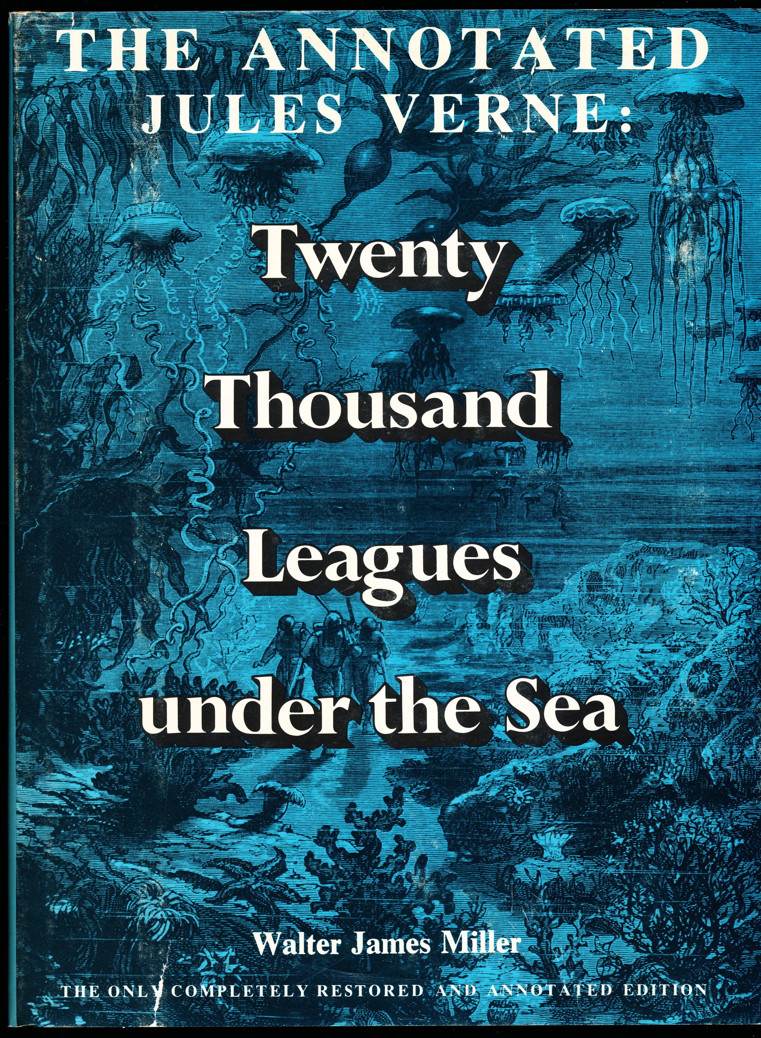 Image for The Annotated Jules Verne: Twenty Thousand Leagues Under the Sea. The Annotated Jules Verne: Twenty Thousand Leagues Under the Sea.