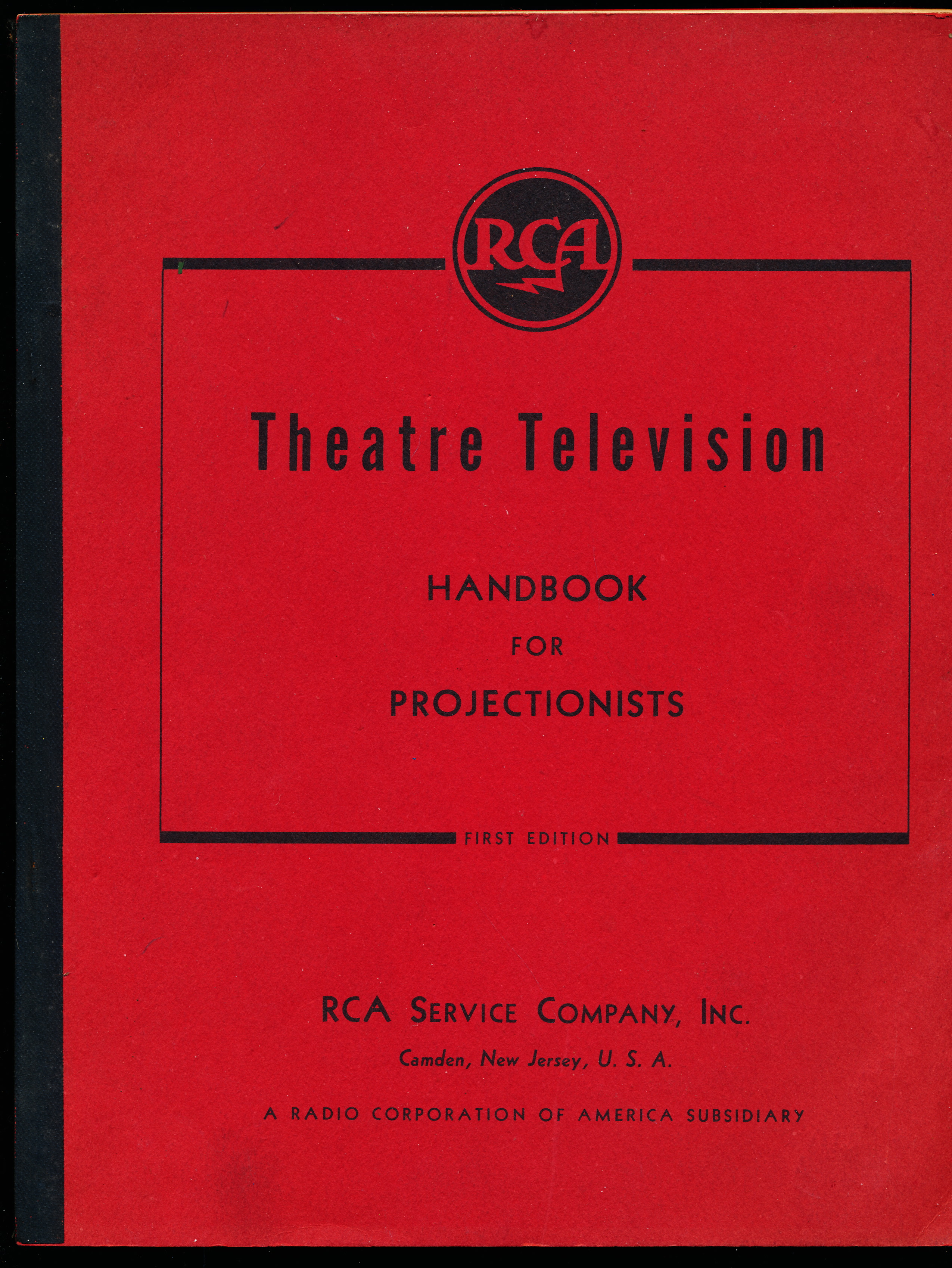 RCA THEATRE TELEVISION: HANDBOOK FOR PROJECTIONISTS