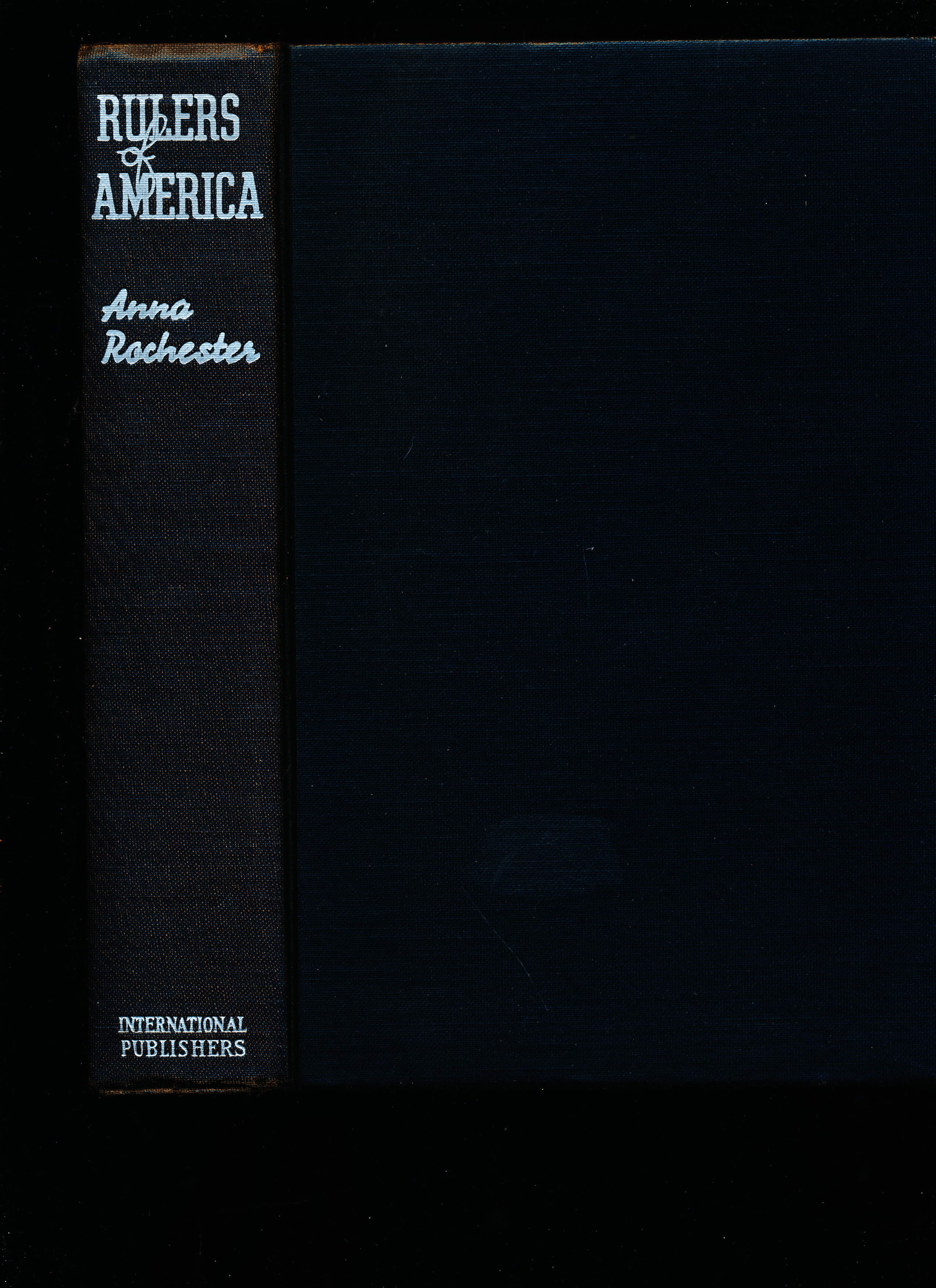 Image for RULERS OF AMERICA. A Study of Finance Capital RULERS OF AMERICA. A Study of Finance Capital