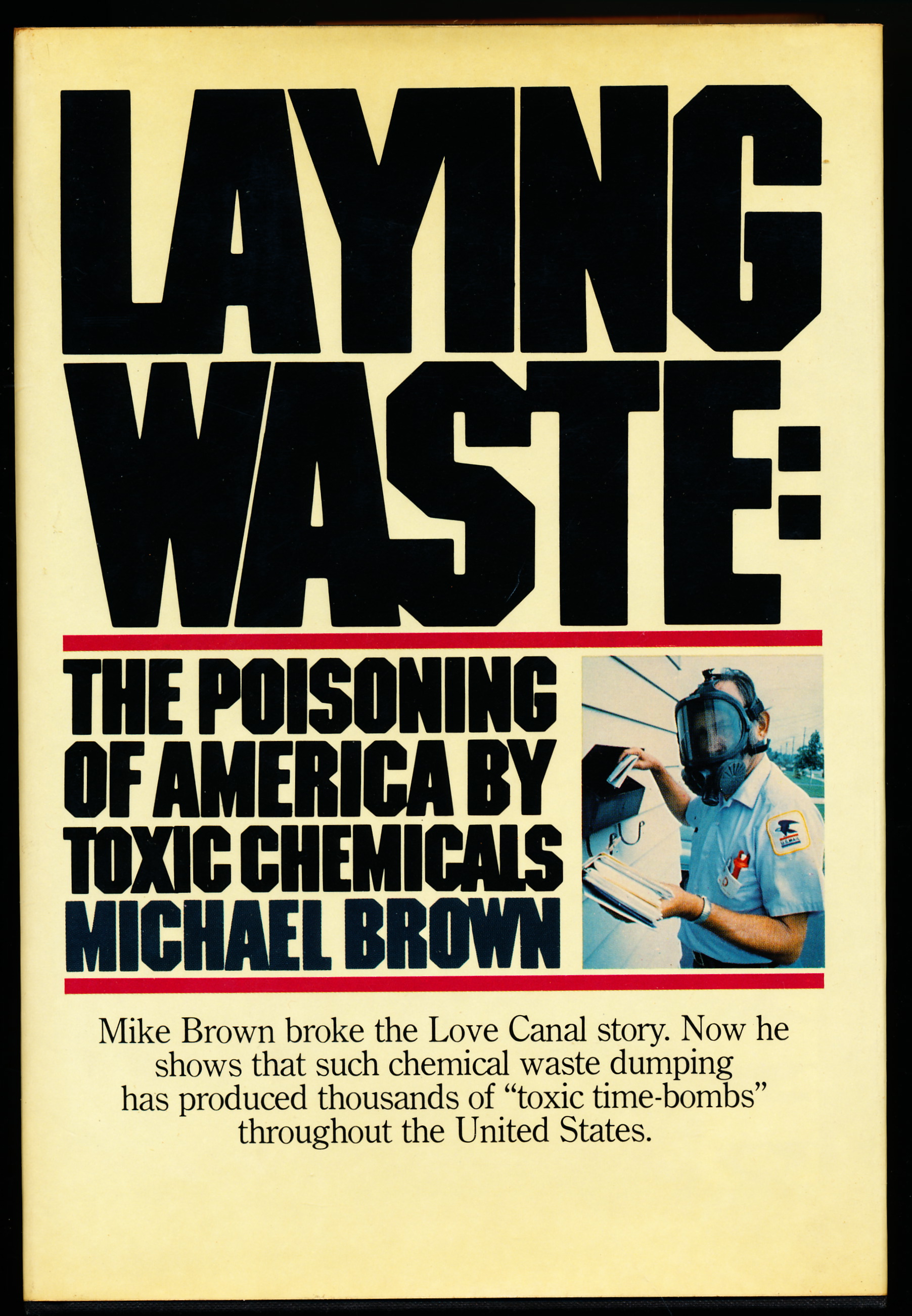 Image for LAYING WASTE: The Poisoning of America By Toxic Chemicals. LAYING WASTE: The Poisoning of America By Toxic Chemicals.