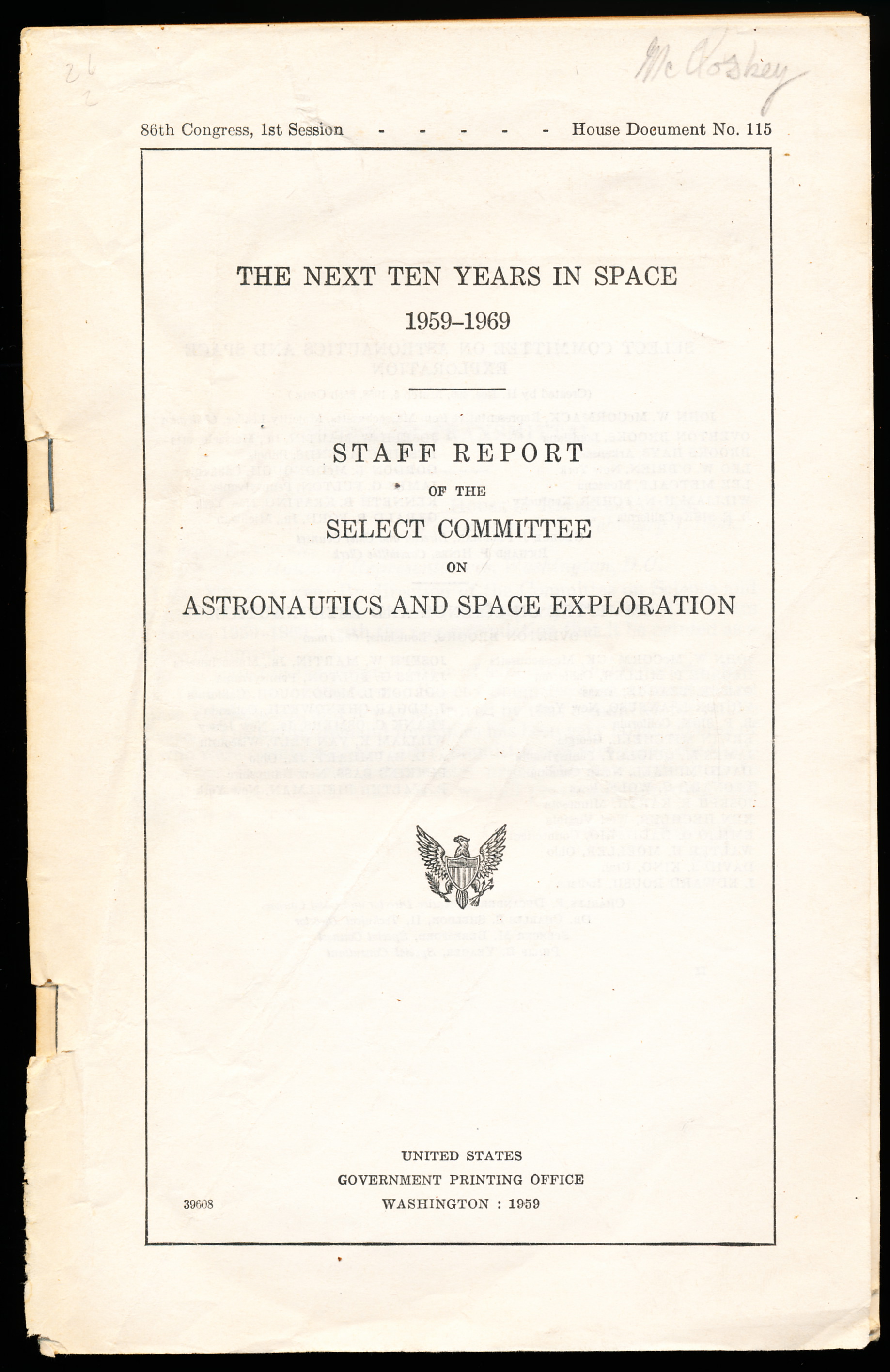 Image for THE NEXT TEN YEARS IN SPACE 1959 - 1969. Staff Report of the Select Committee on Astronautics and Space Exploration THE NEXT TEN YEARS IN SPACE 1959 - 1969. Staff Report of the Select Committee on Astronautics and Space Exploration