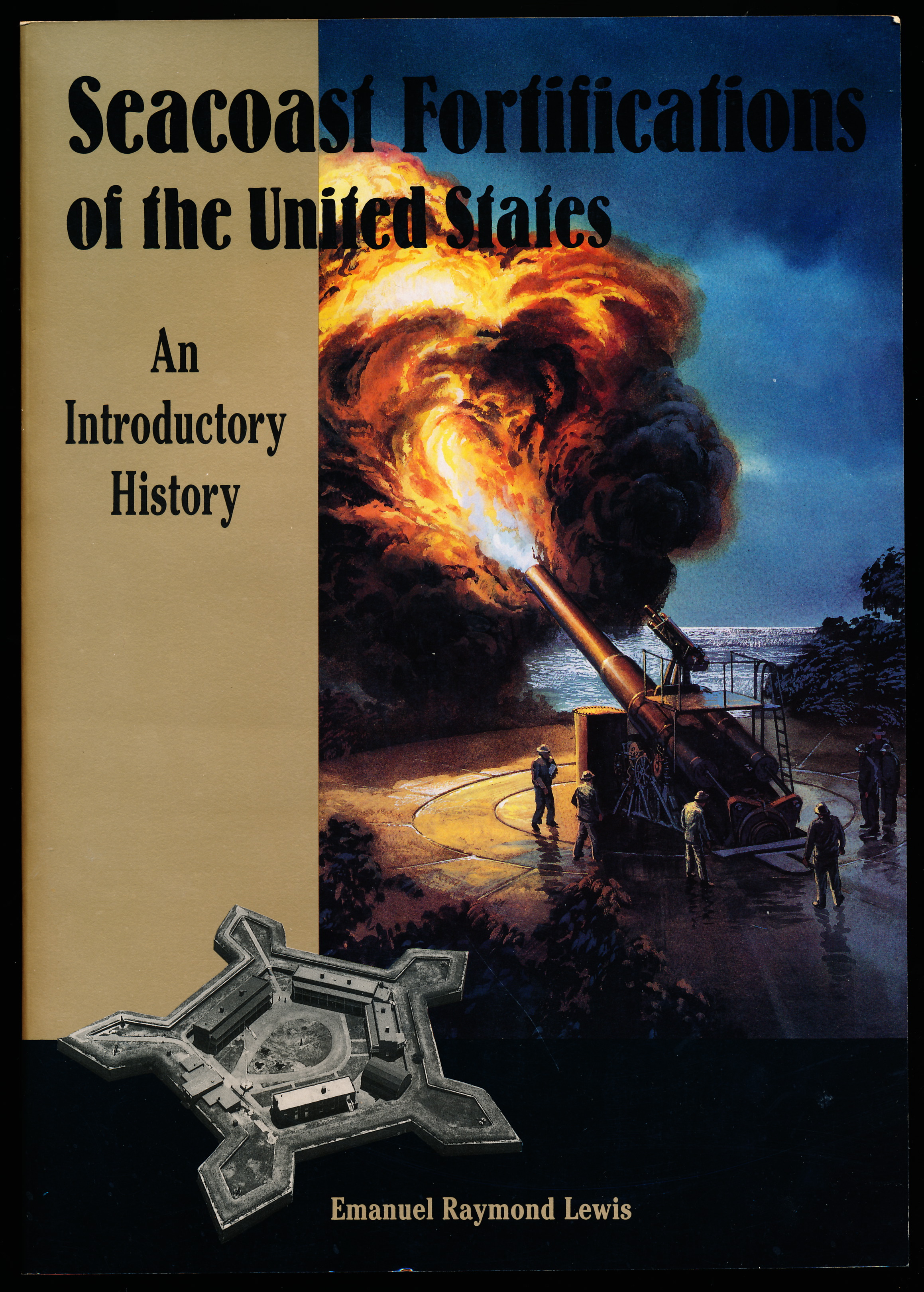 SEACOAST FORTIFICATIONS OF THE UNITED STATES. An Introductory History
