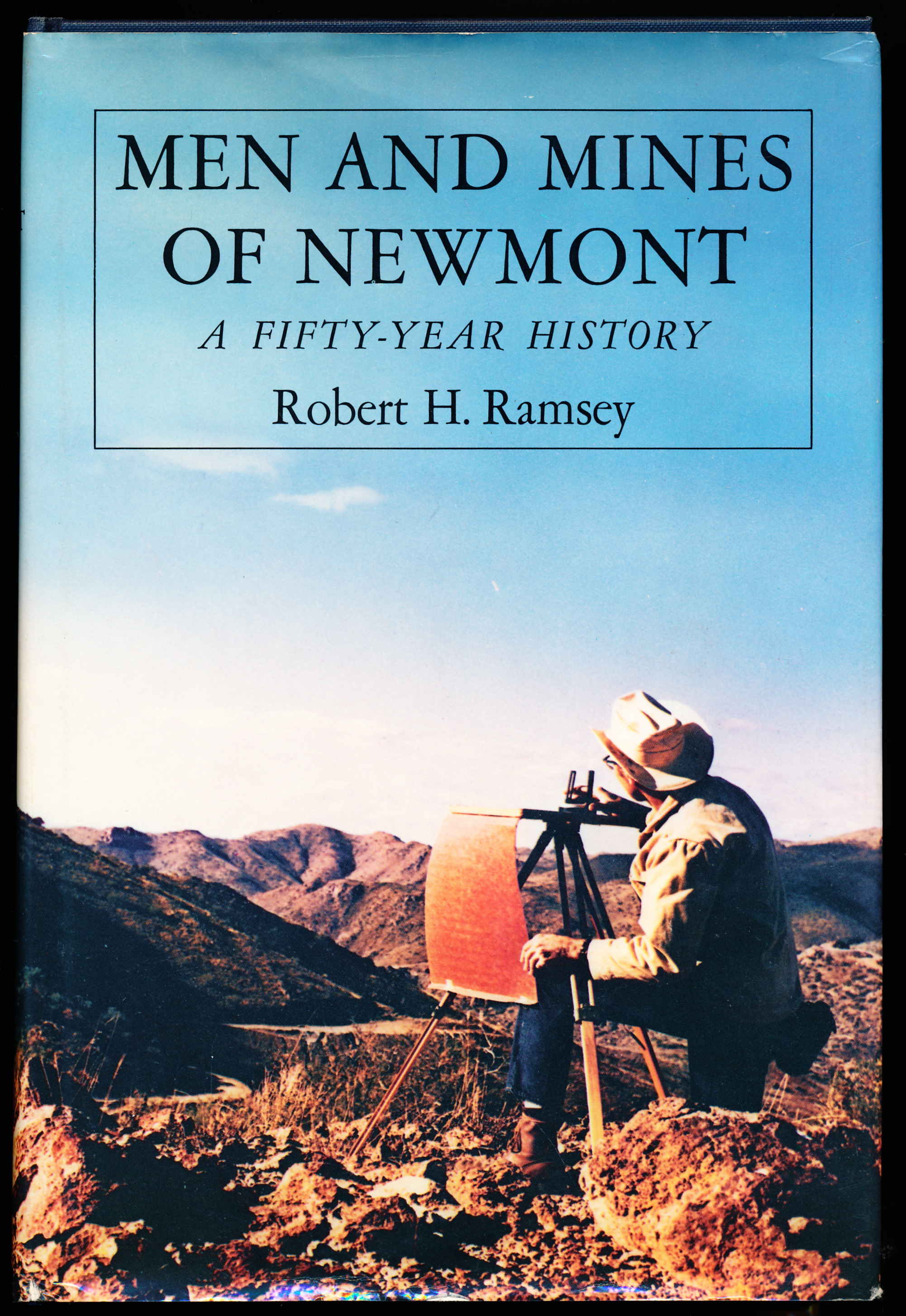 MEN AND MINES OF NEWMONT